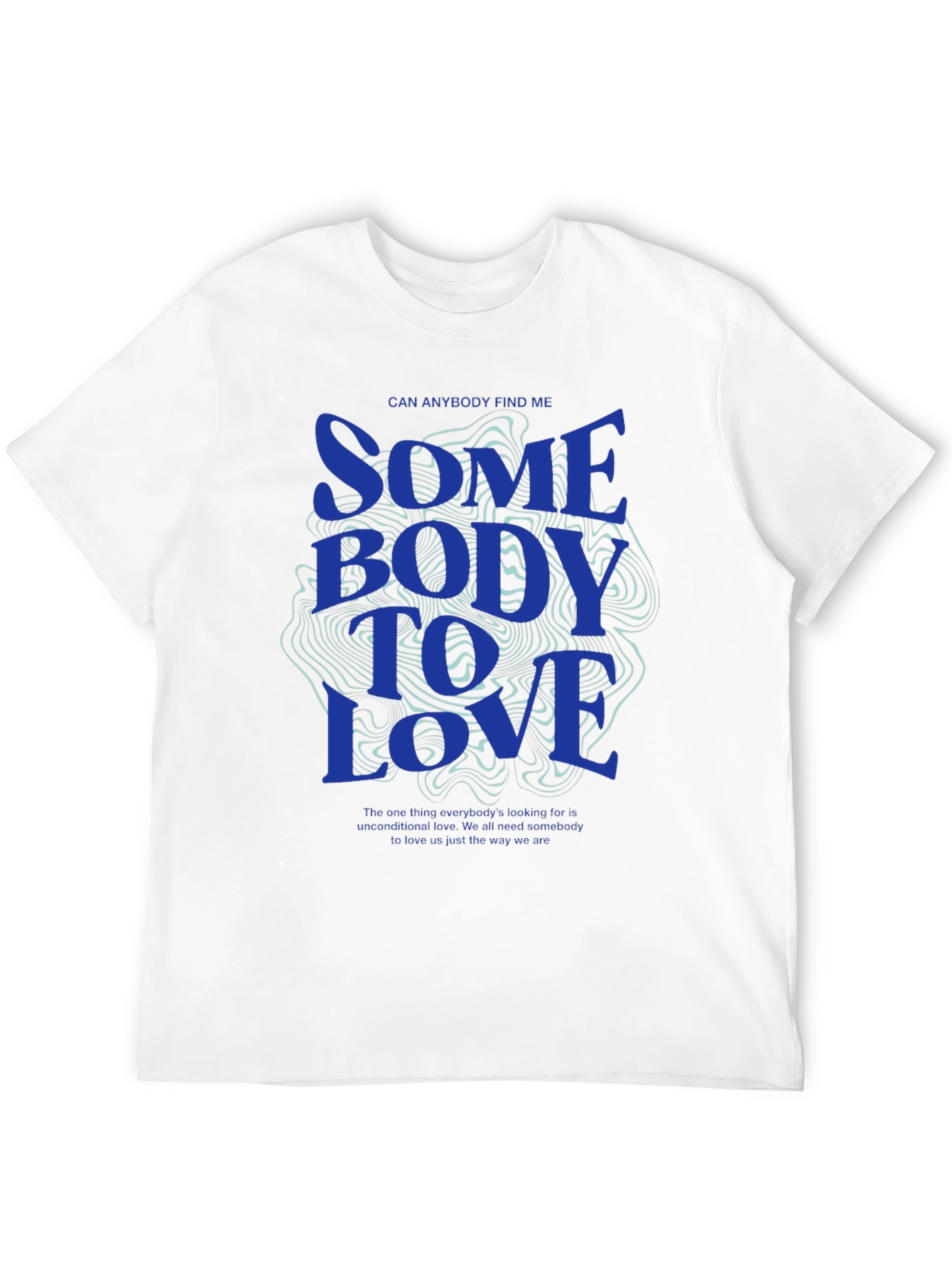 Modern Graphic Tee: Somebody To Love Print