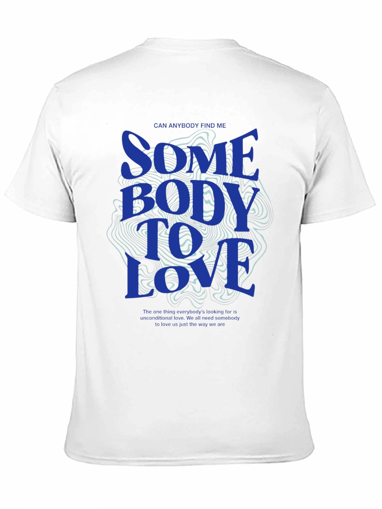Modern Graphic Tee: Somebody To Love Print