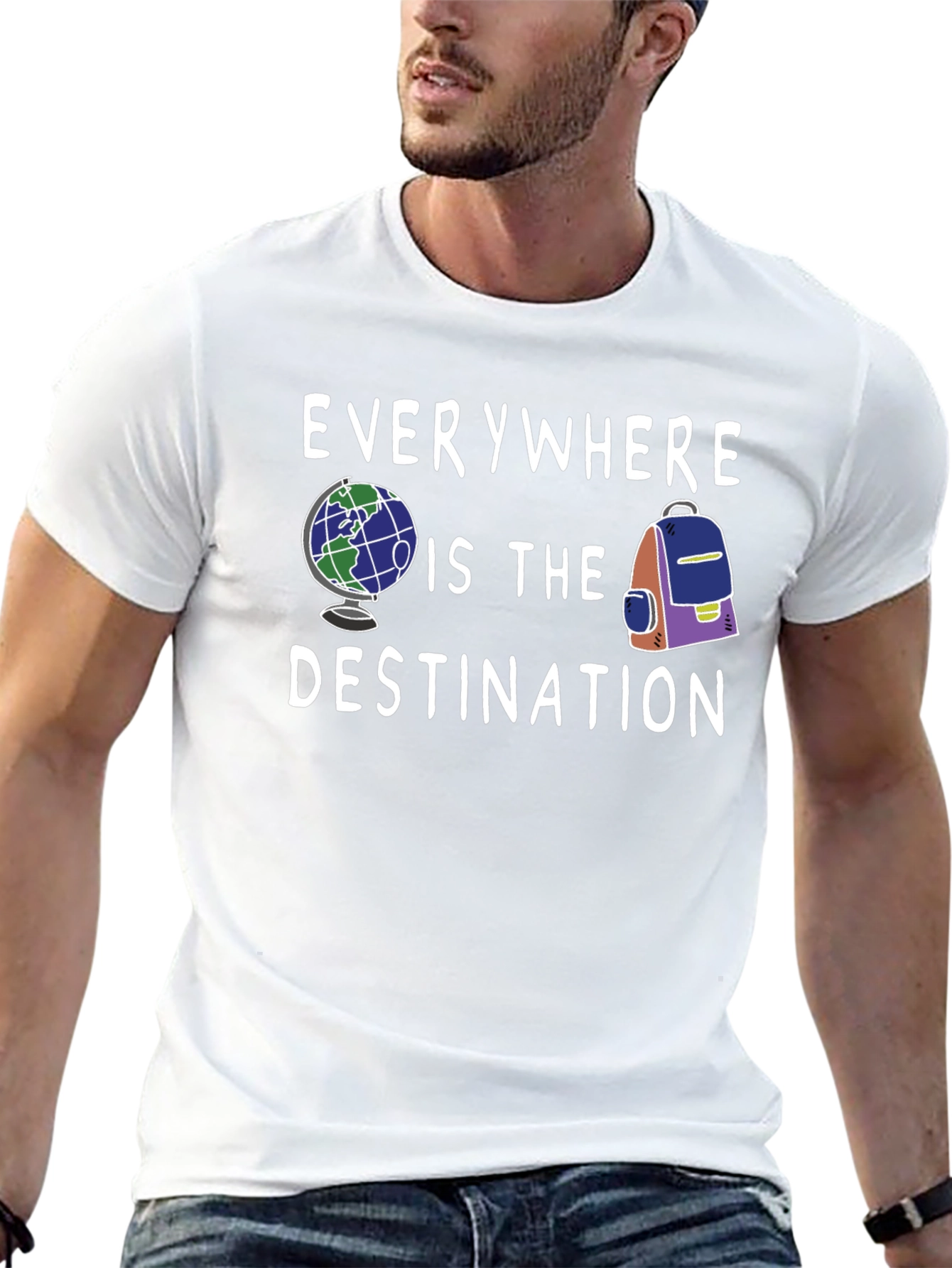 Everywhere Is The Destination Graphic Tee