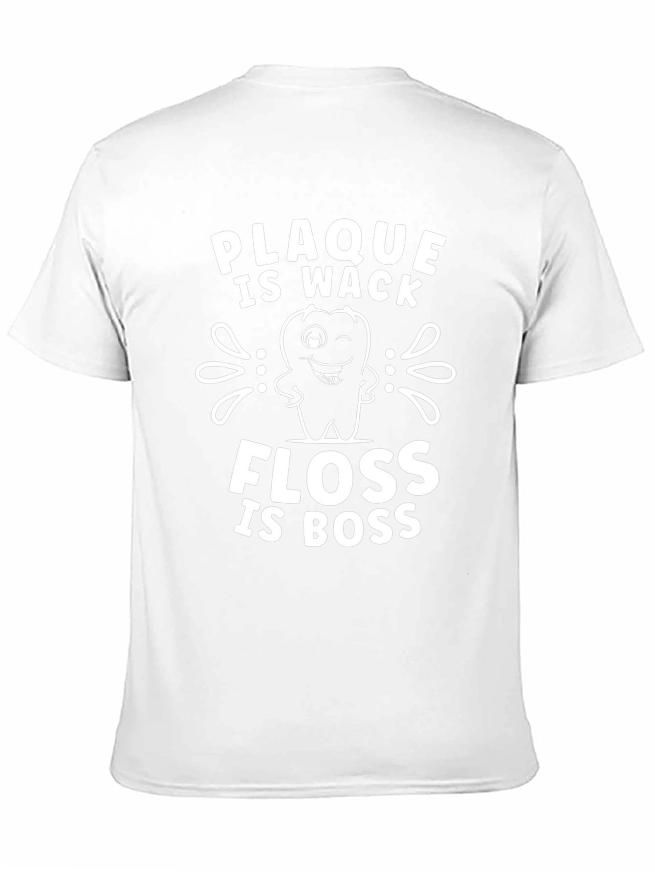 Plaque is Wack Floss is Boss Graphic Tee
