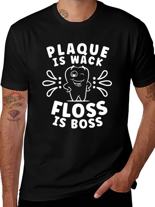 Plaque is Wack Floss is Boss Graphic Tee