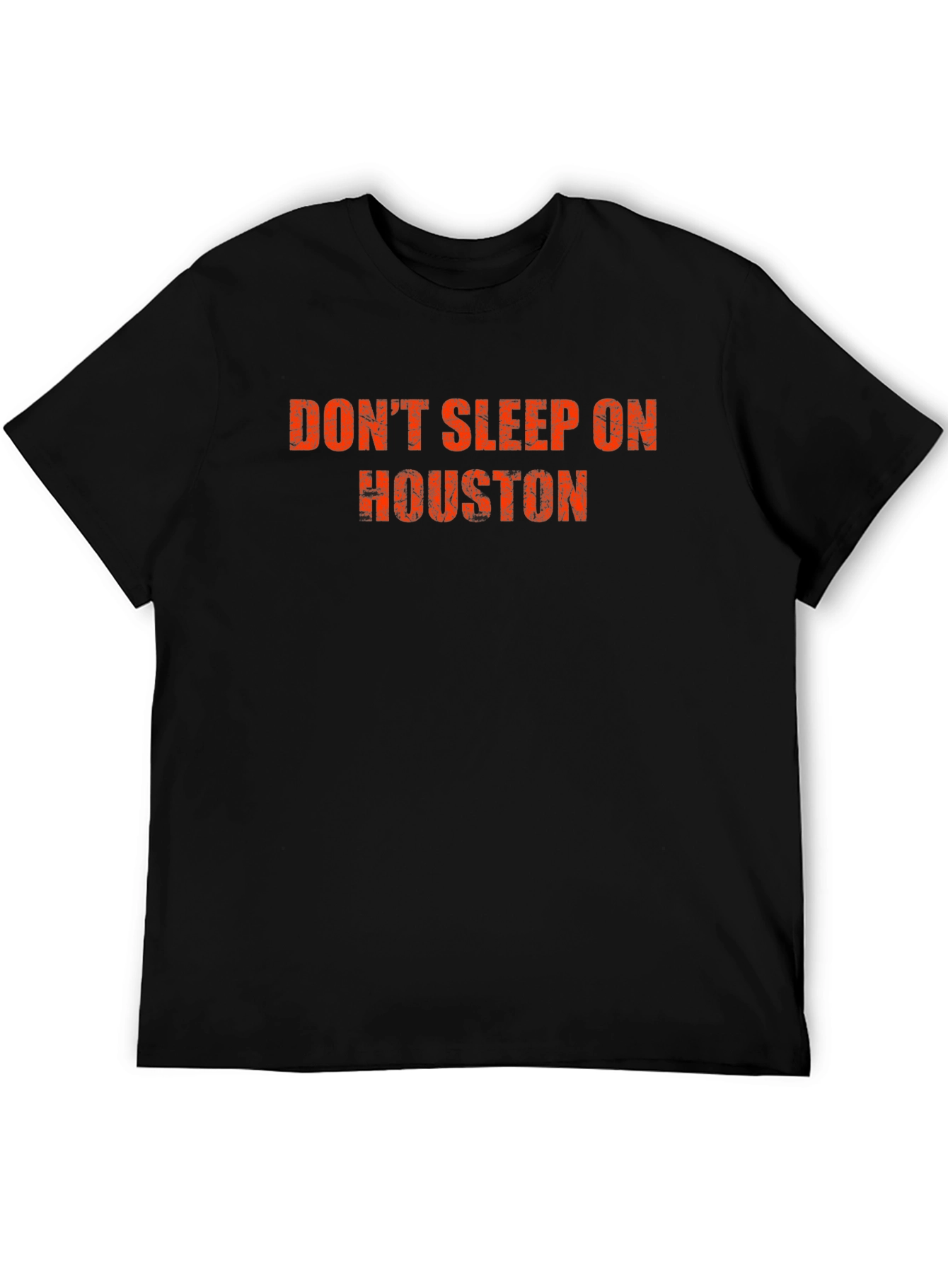 Dont Sleep on Houston Black T-Shirt
