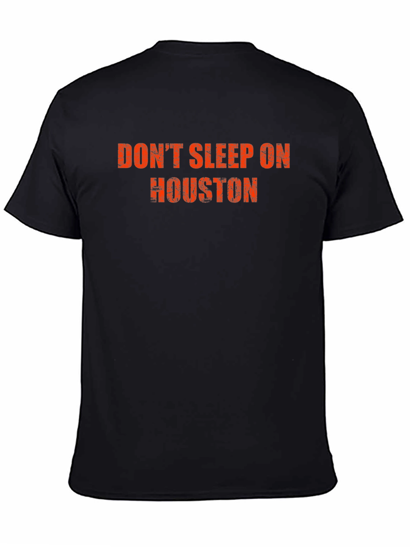 Dont Sleep on Houston Black T-Shirt