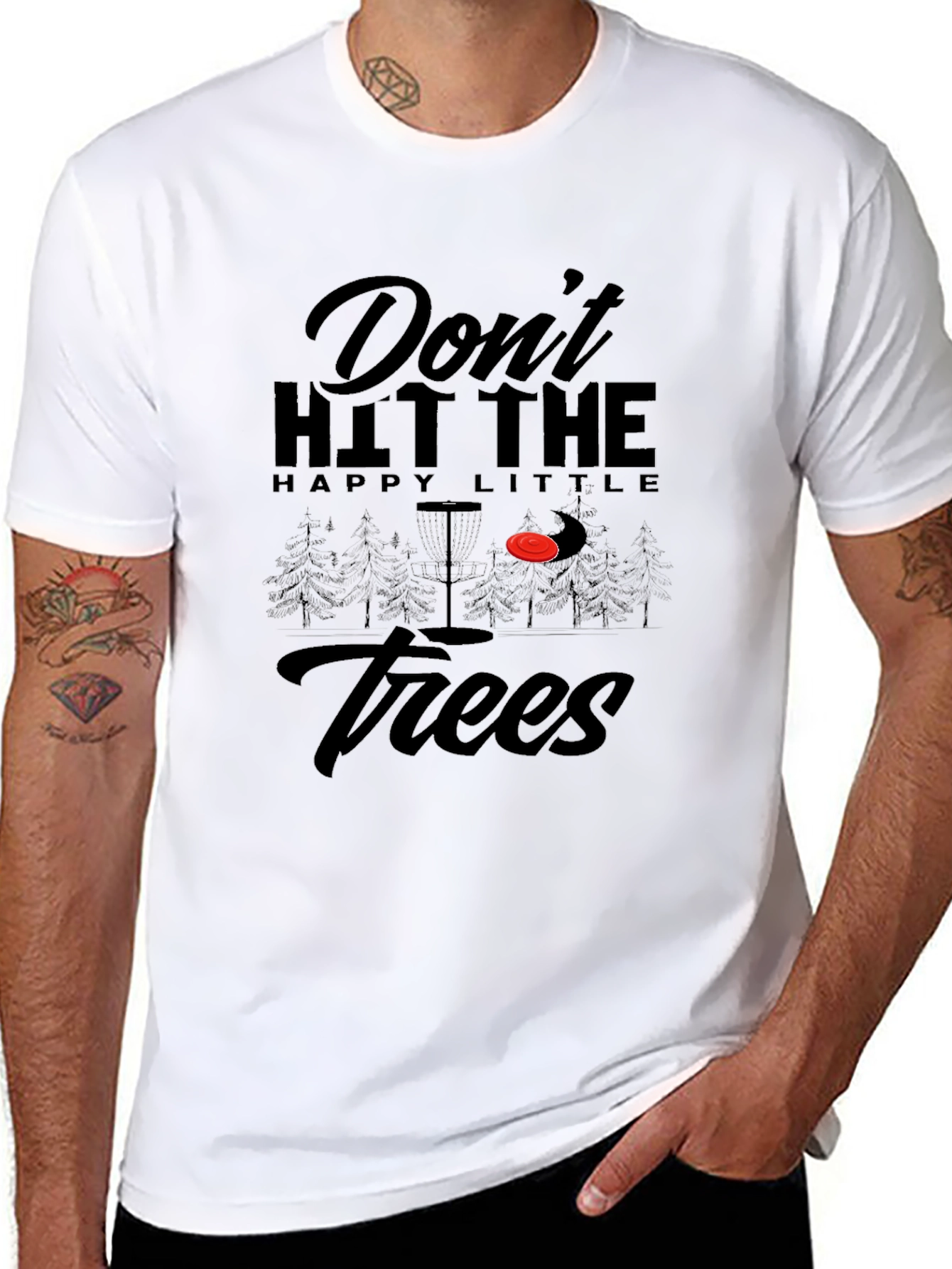 Dont Hit The Trees Disc Golf T-Shirt