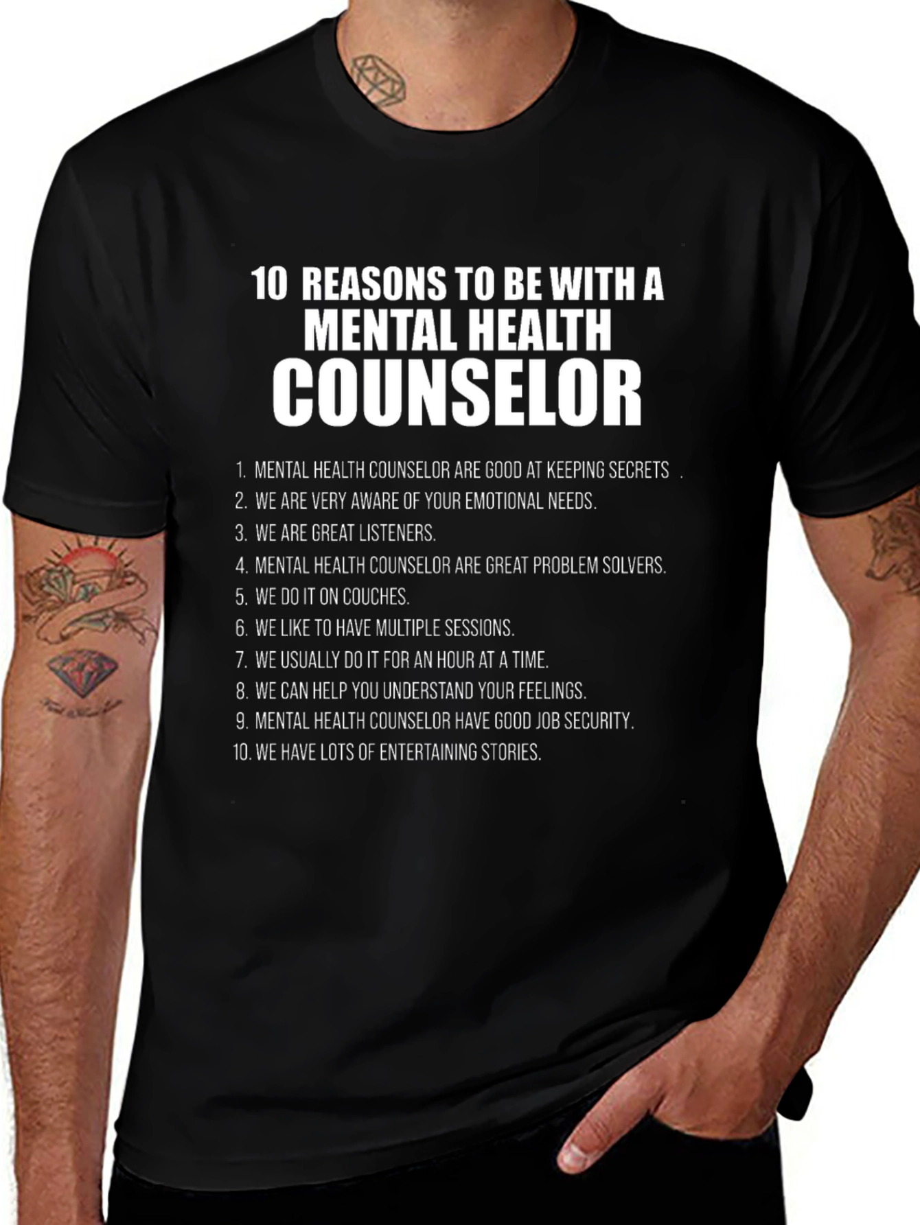 Mental Health Counselor Reasons T-Shirt
