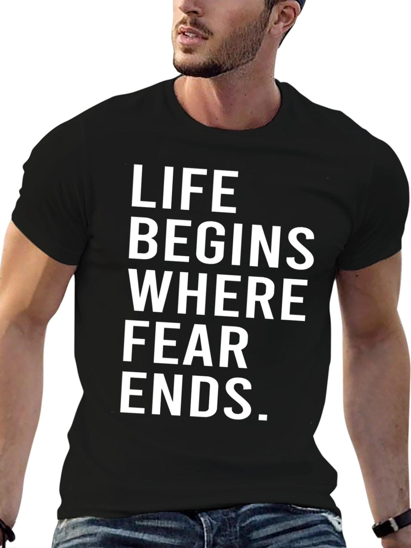Life Begins Where Fear Ends Graphic Tee