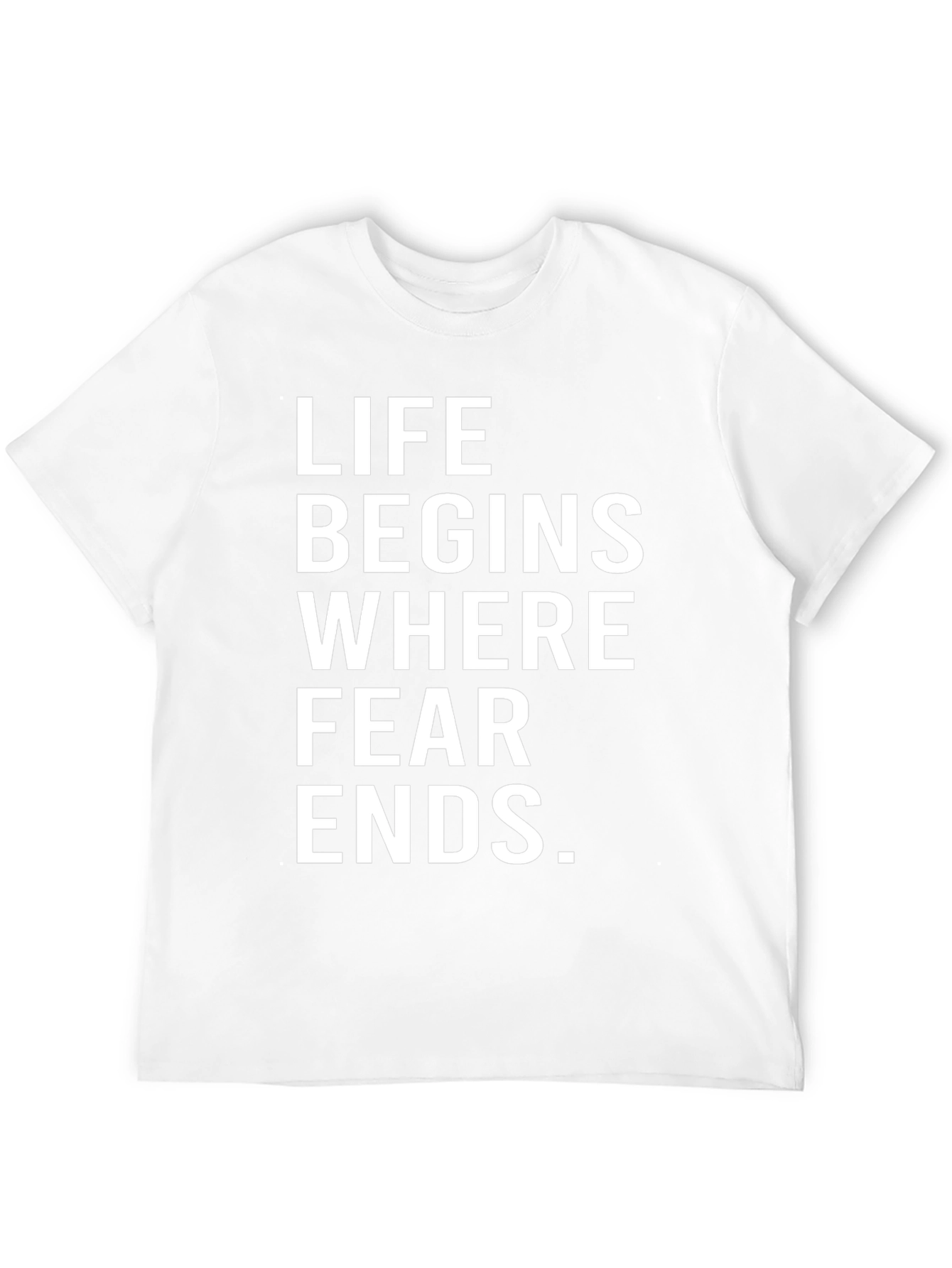 Life Begins Where Fear Ends Graphic Tee