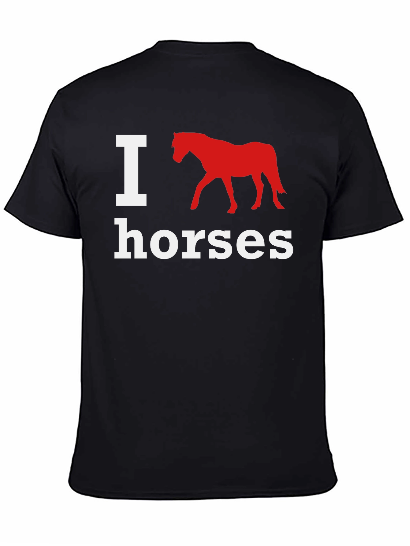 I Love Horses Graphic T-Shirt