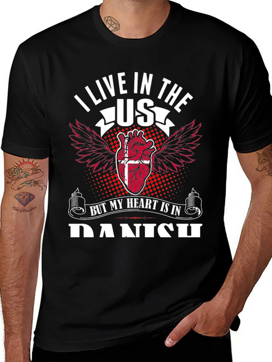 Danish Heart T-Shirt: I Live in the US