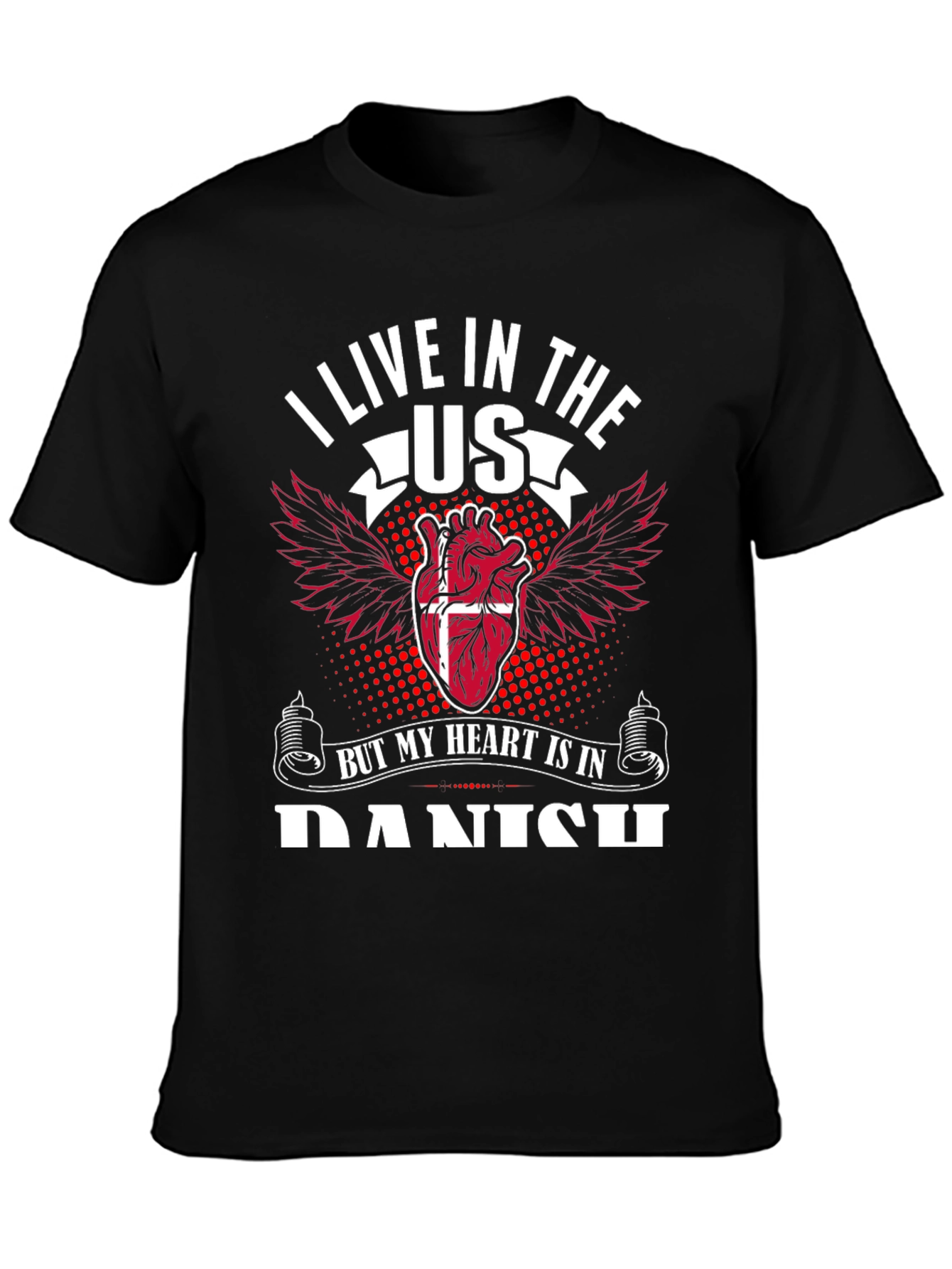 Danish Heart T-Shirt: I Live in the US