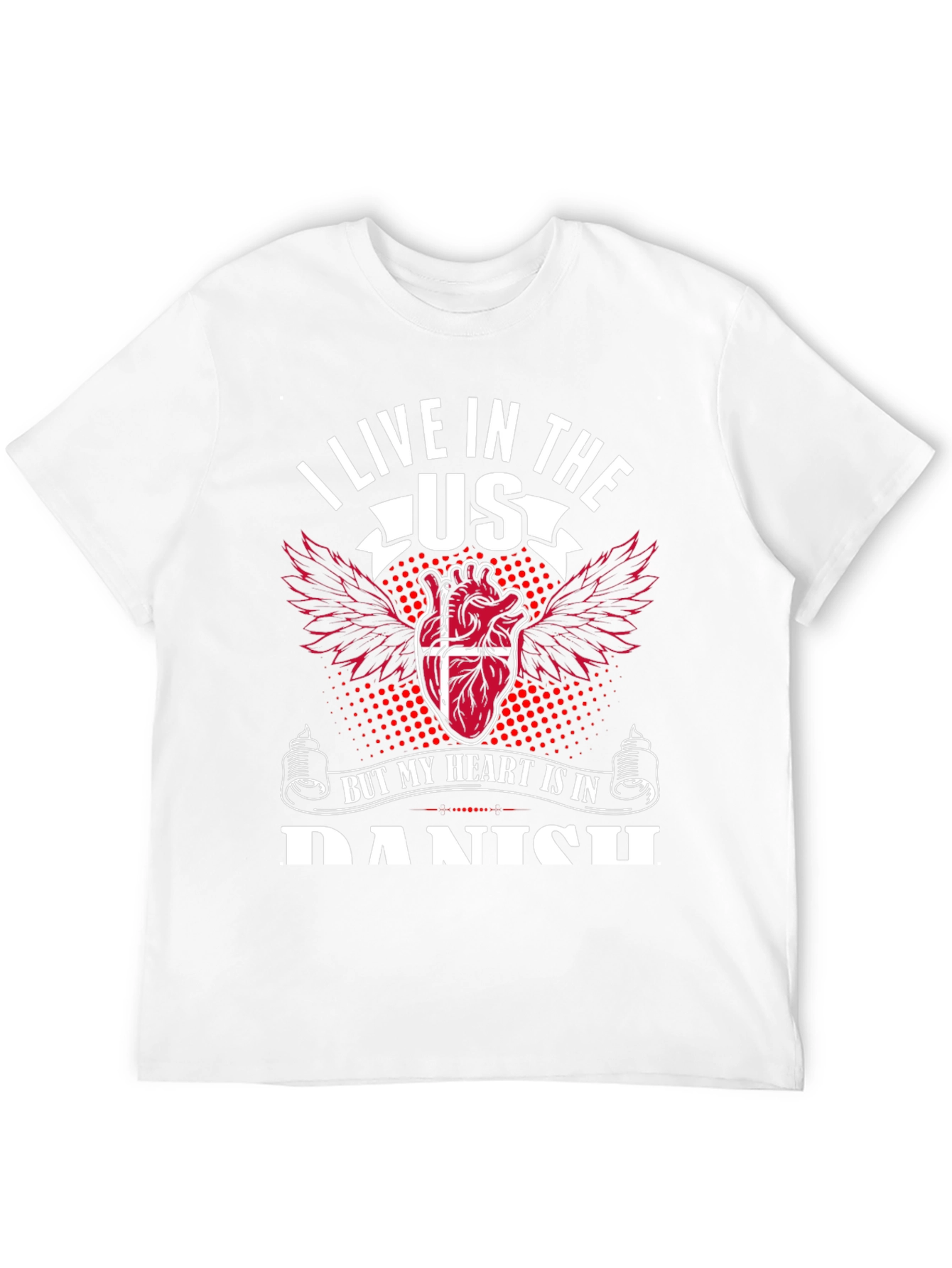 Danish Heart T-Shirt: I Live in the US