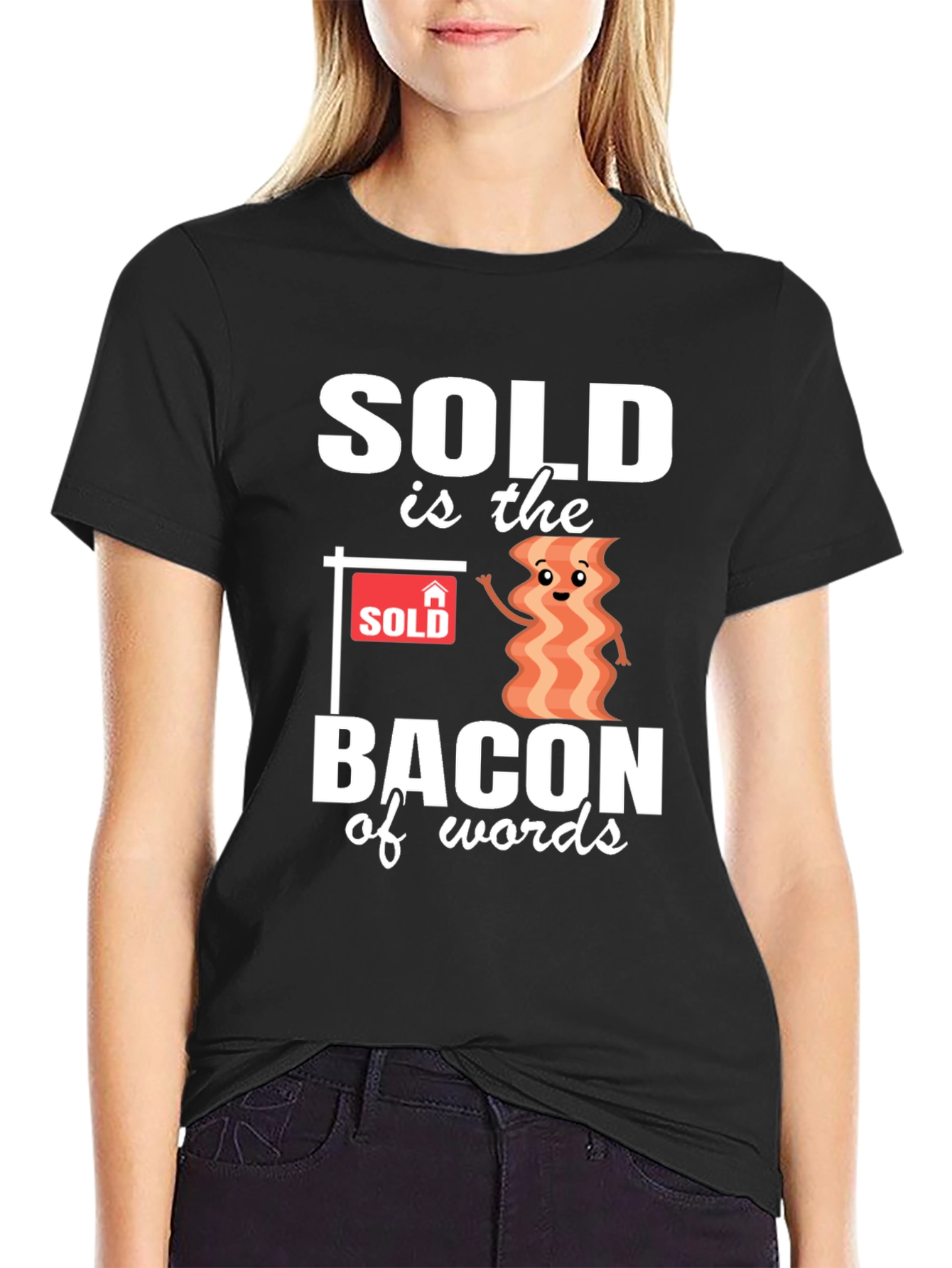 Sold is the Bacon of Words Graphic Tee