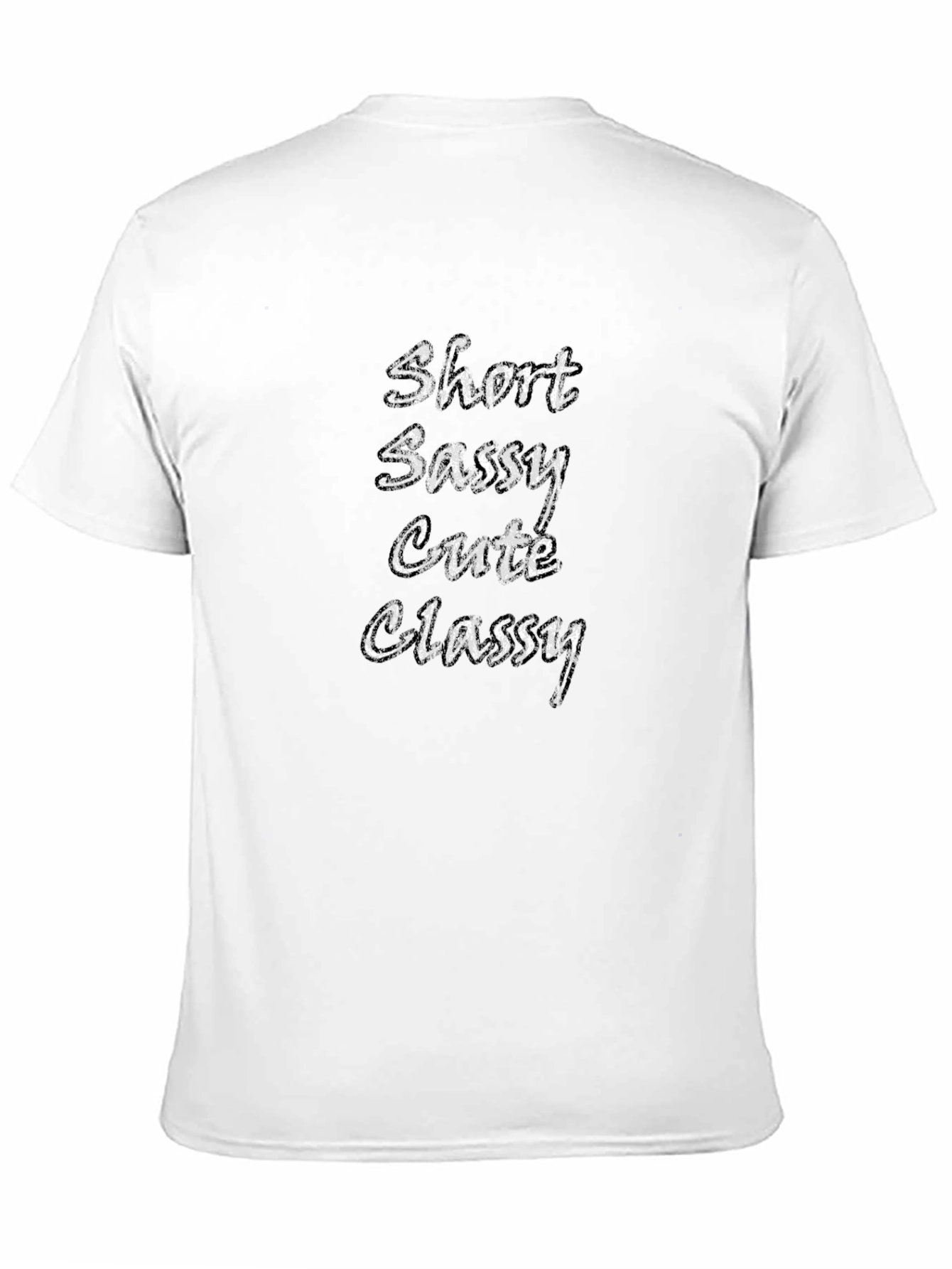 Short Sassy Cute Classy Black T-Shirt