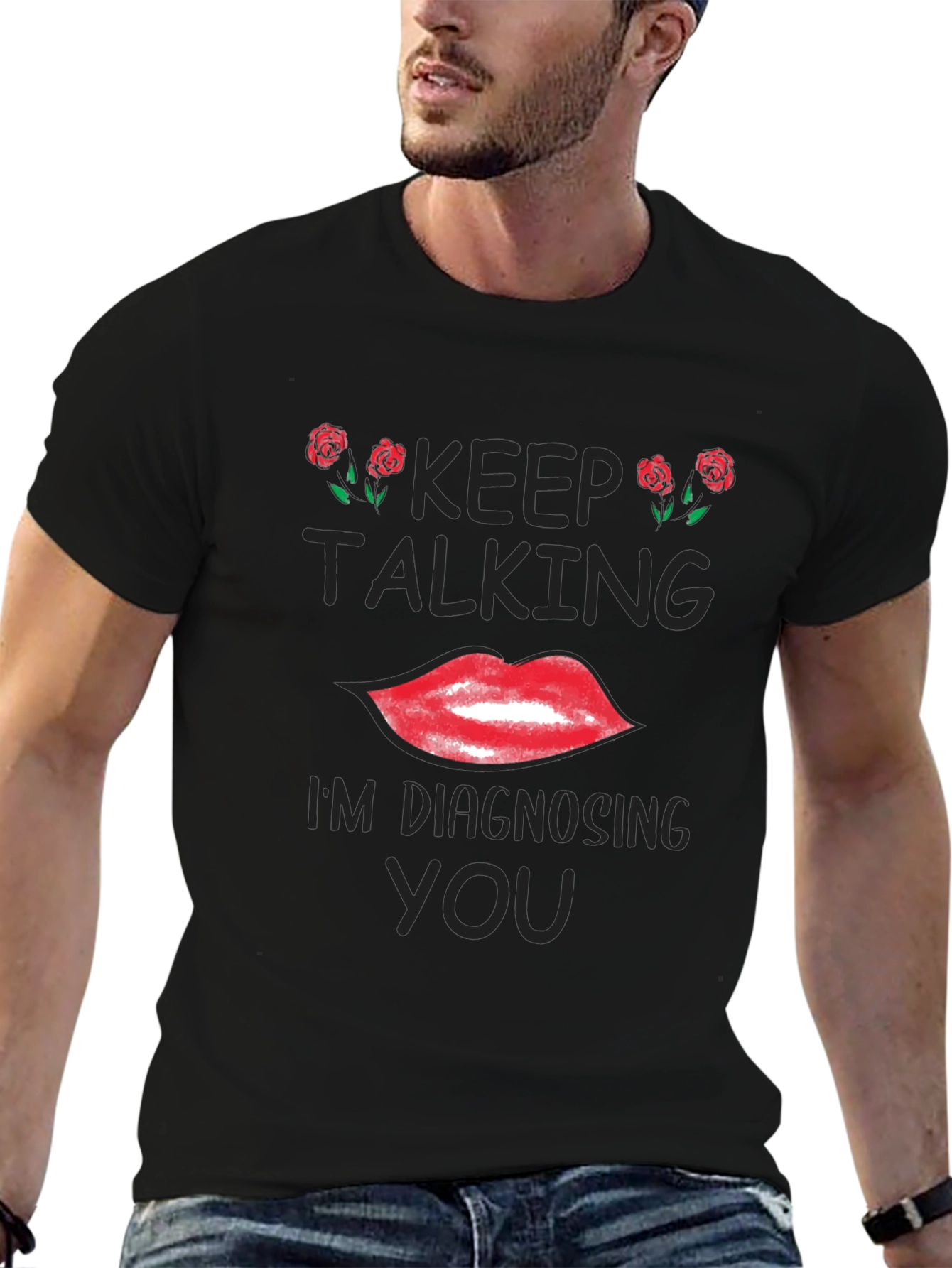 Keep Talking Diagnosing Funny Graphic Tee
