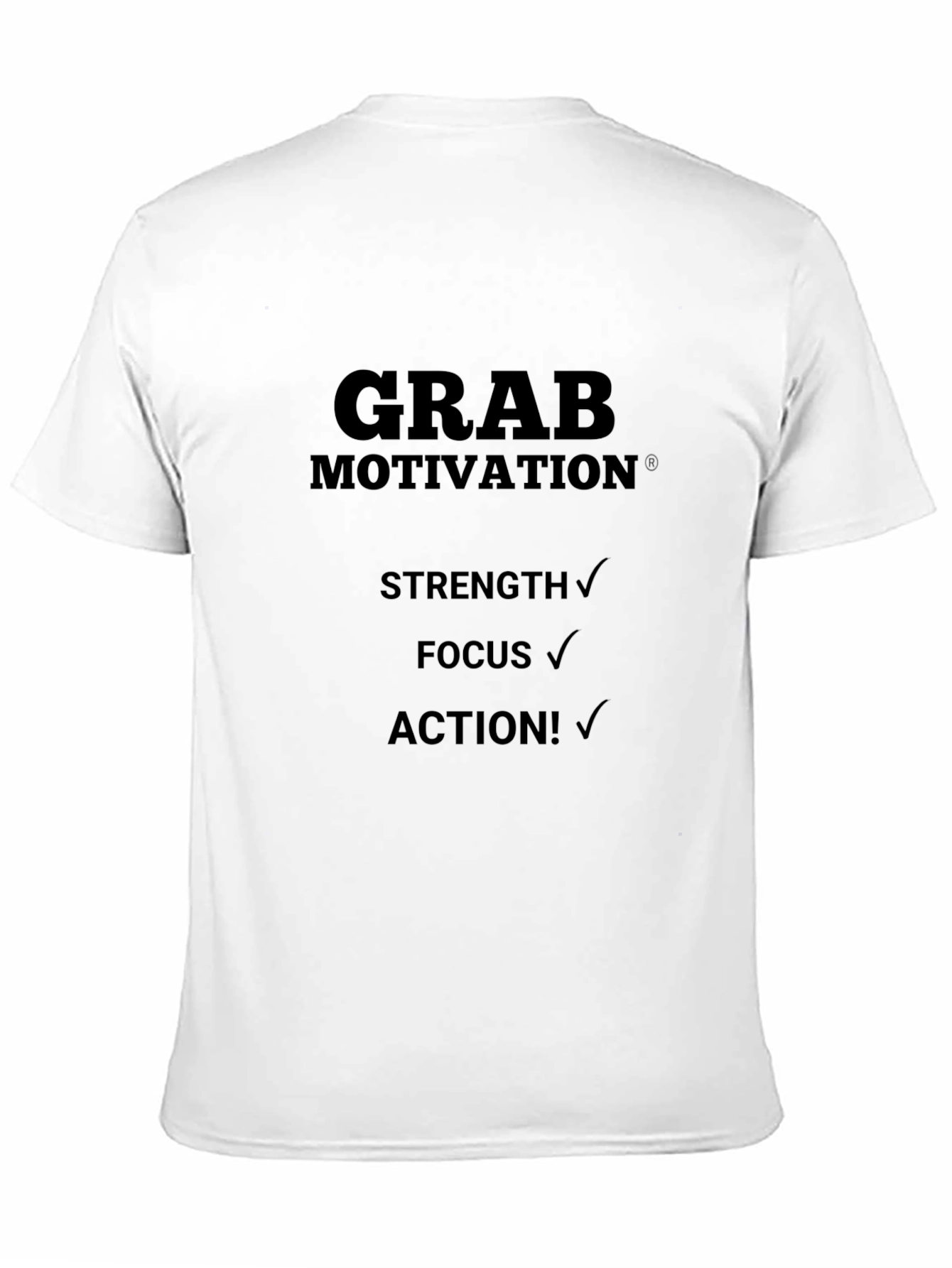 Grab Motivation Black T-Shirt: Strength Focus Action!
