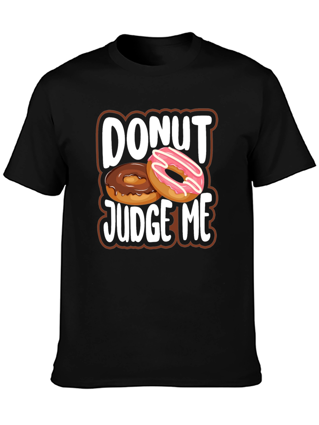 Donut Judge Me T-Shirt - Funny Graphic Tee