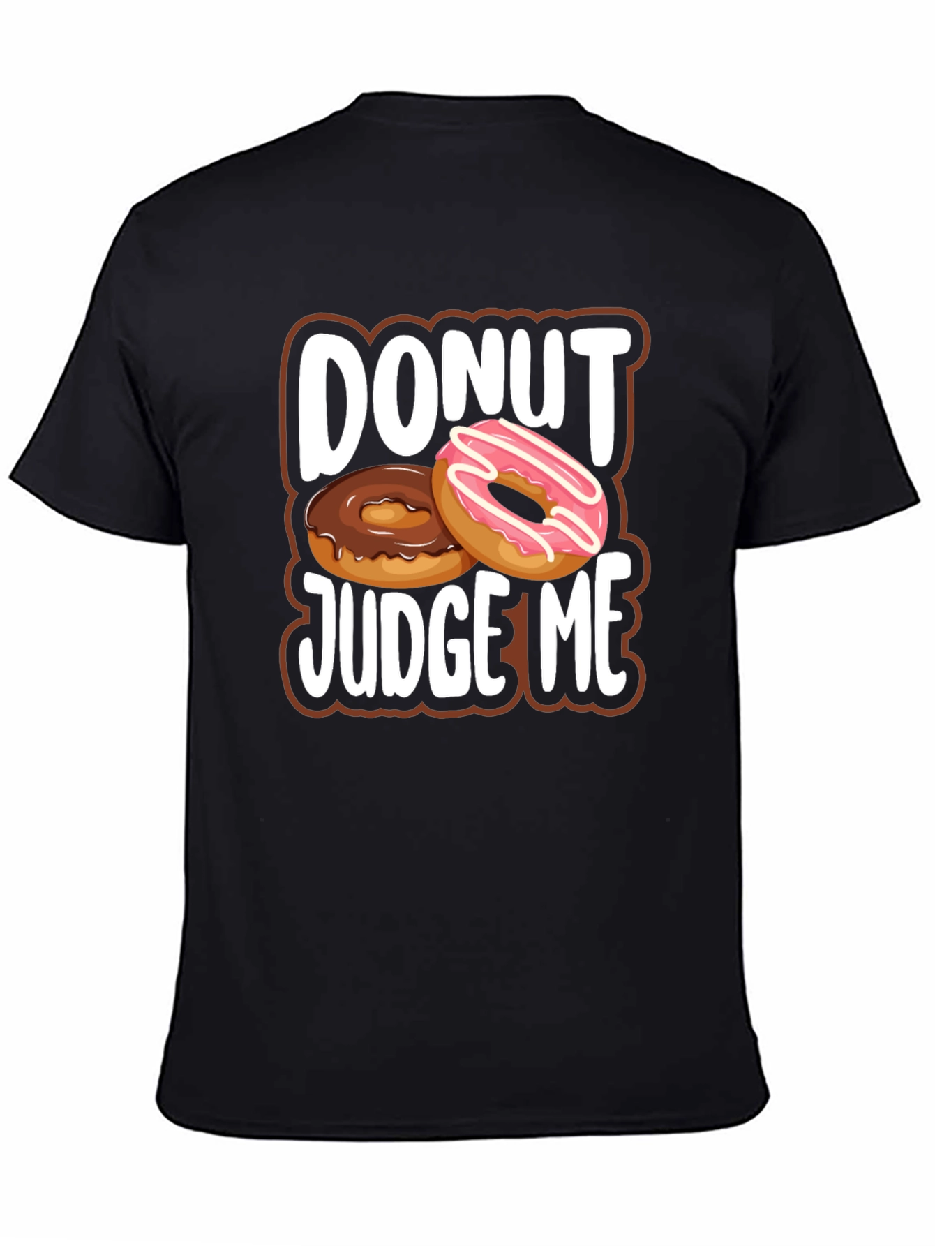 Donut Judge Me T-Shirt - Funny Graphic Tee