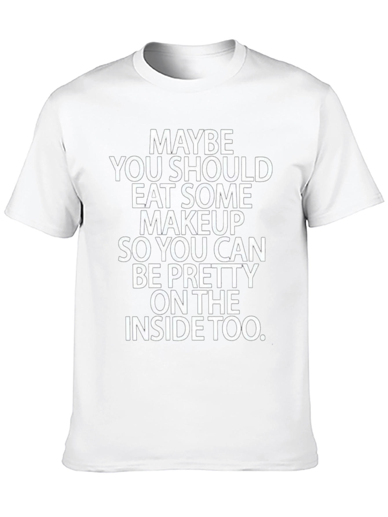 Eat Some Makeup Funny Graphic Tee