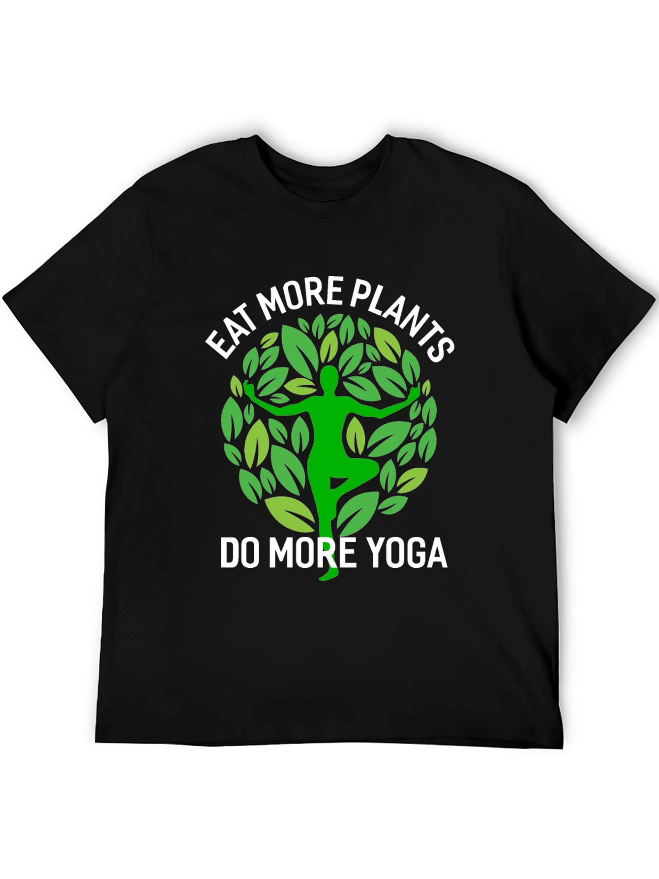 Eat More Plants Do More Yoga T-Shirt