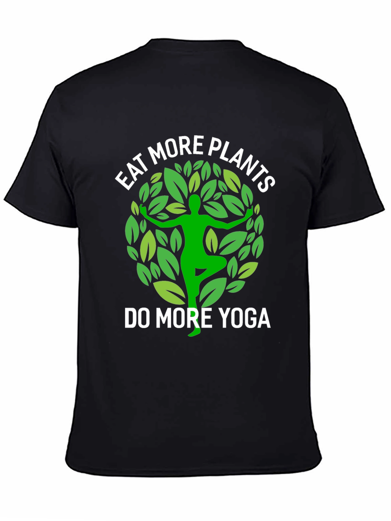 Eat More Plants Do More Yoga T-Shirt