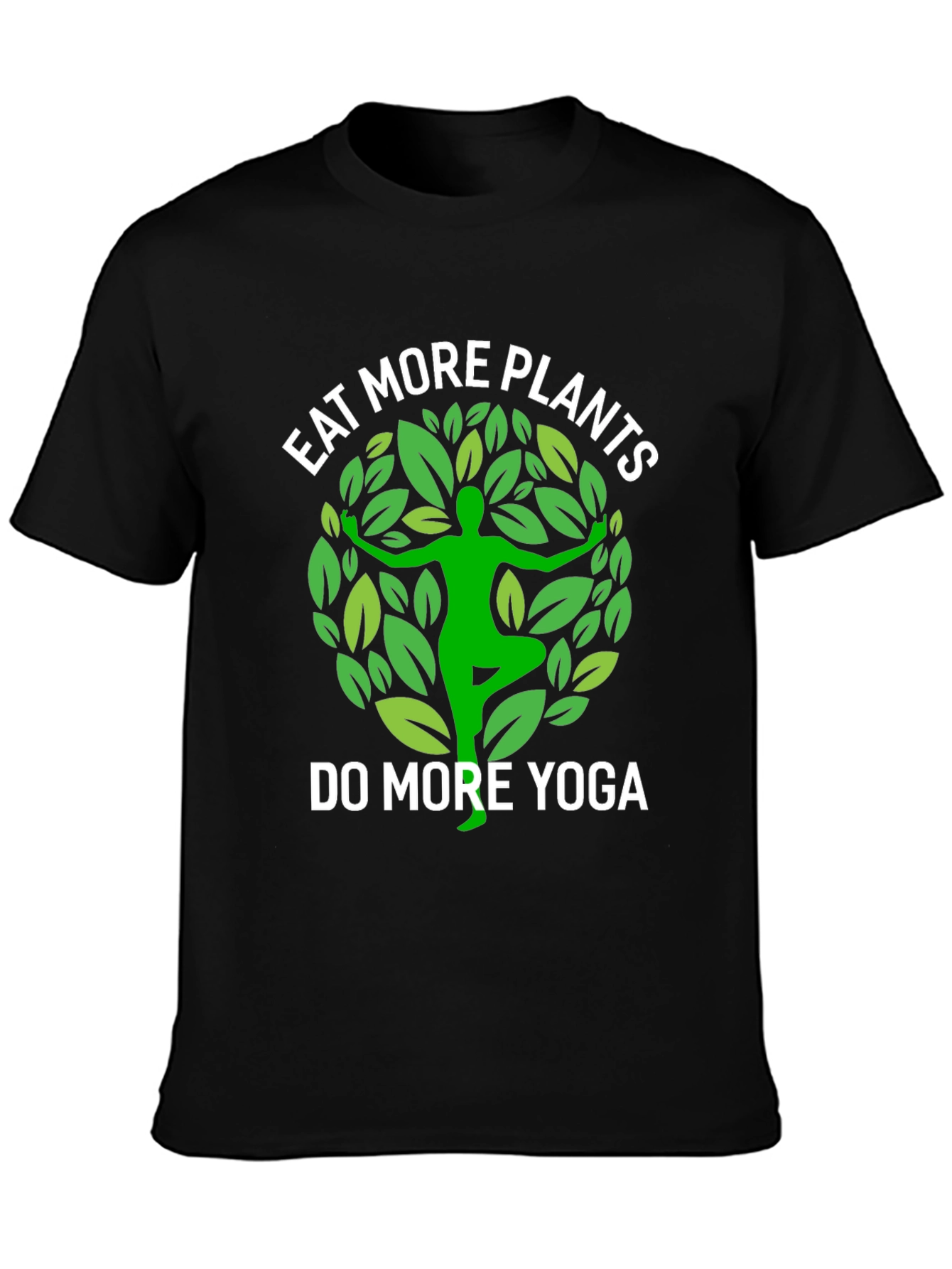 Eat More Plants Do More Yoga T-Shirt