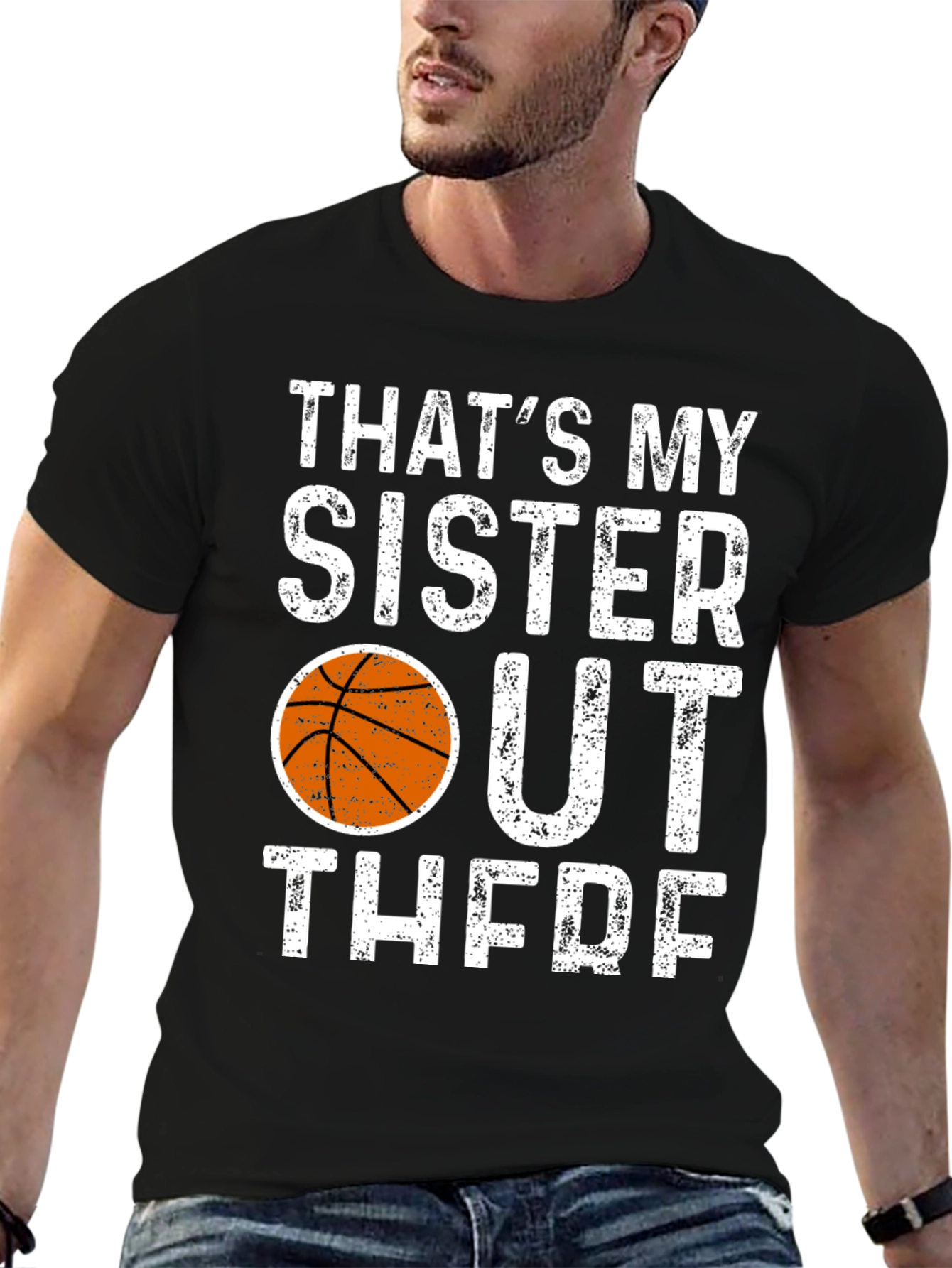 Thats My Sister Out There Basketball T-Shirt