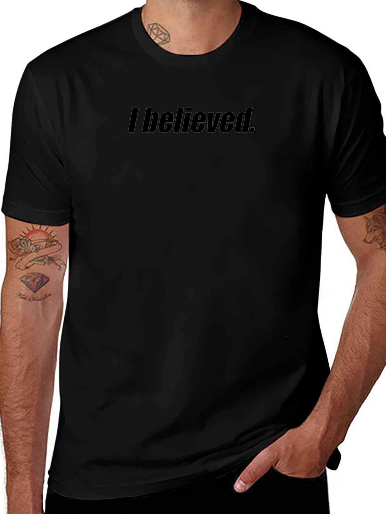 I Believed T-Shirt - Classic Fit