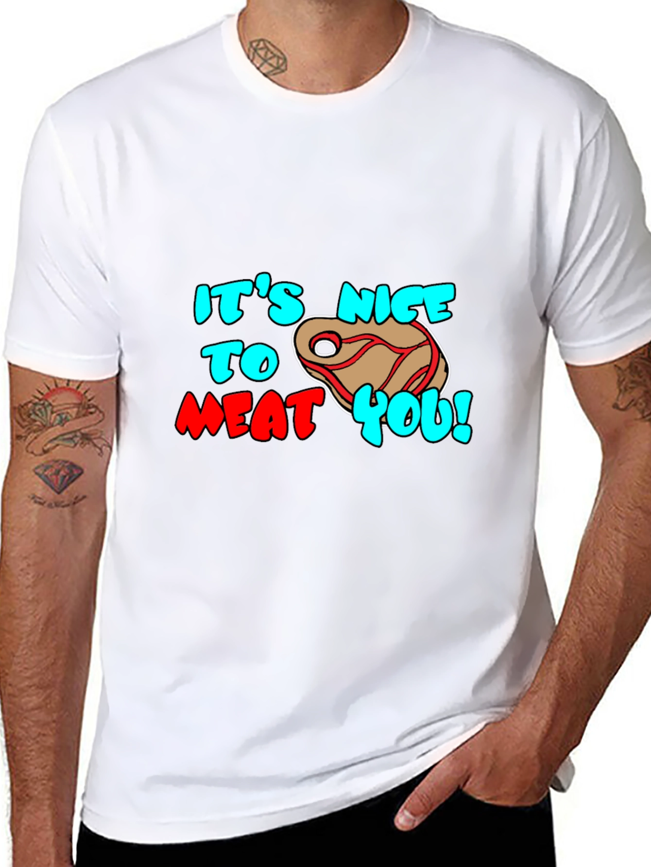 Its Nice to Meat You Graphic Tee