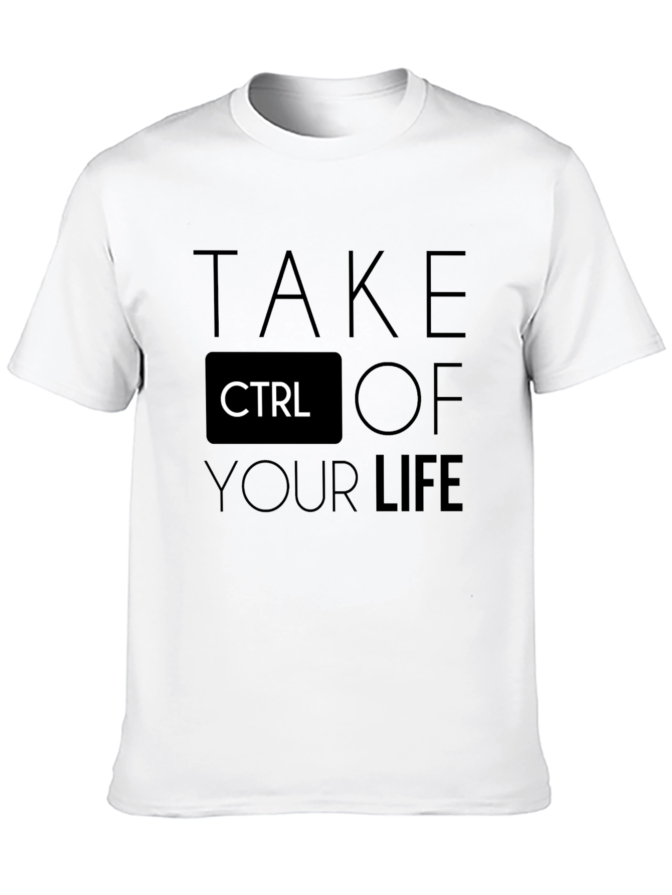 Take CTRL of Your Life Black T-Shirt