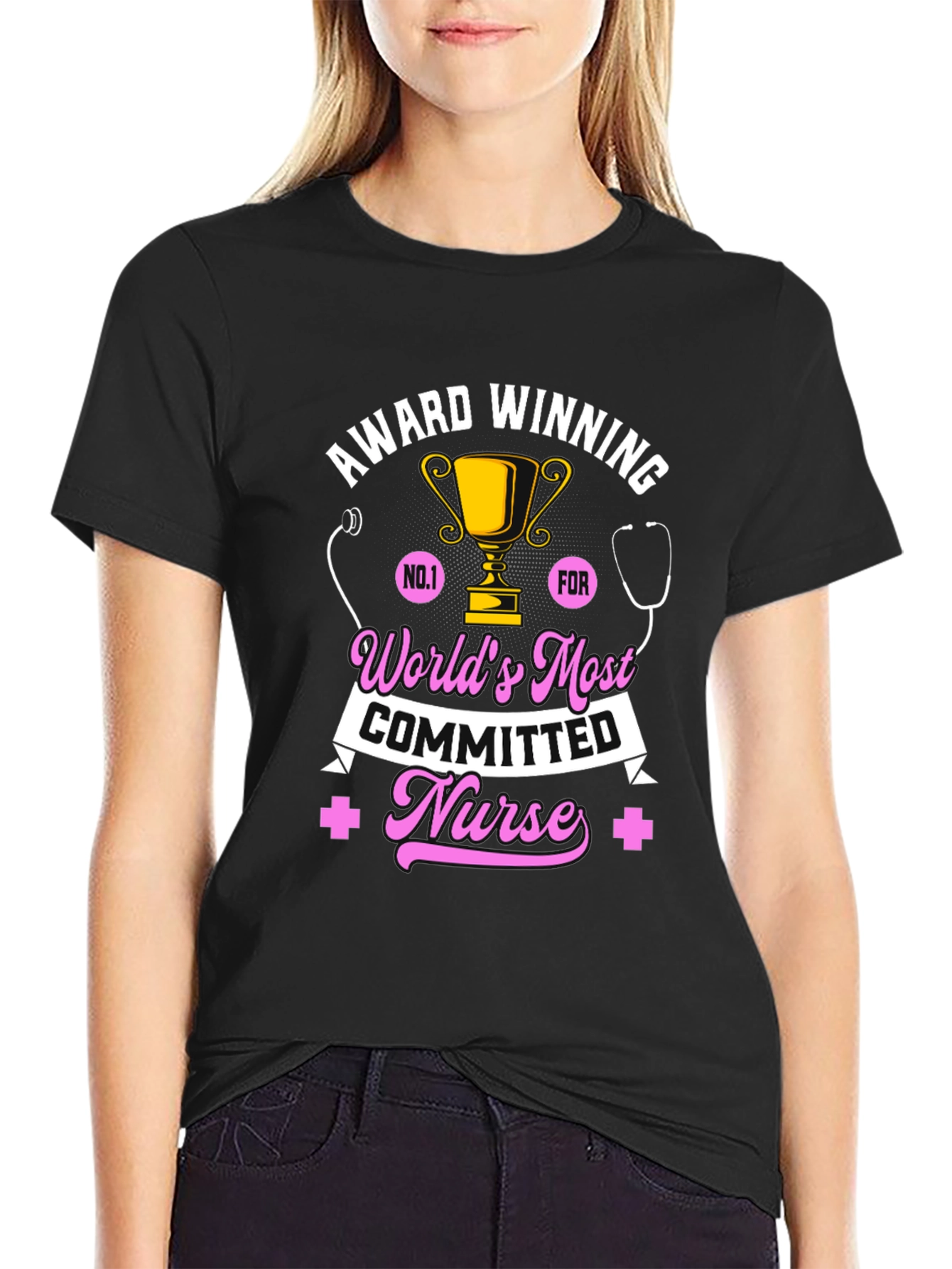 Award Winning Nurse T-Shirt - Worlds Most Committed