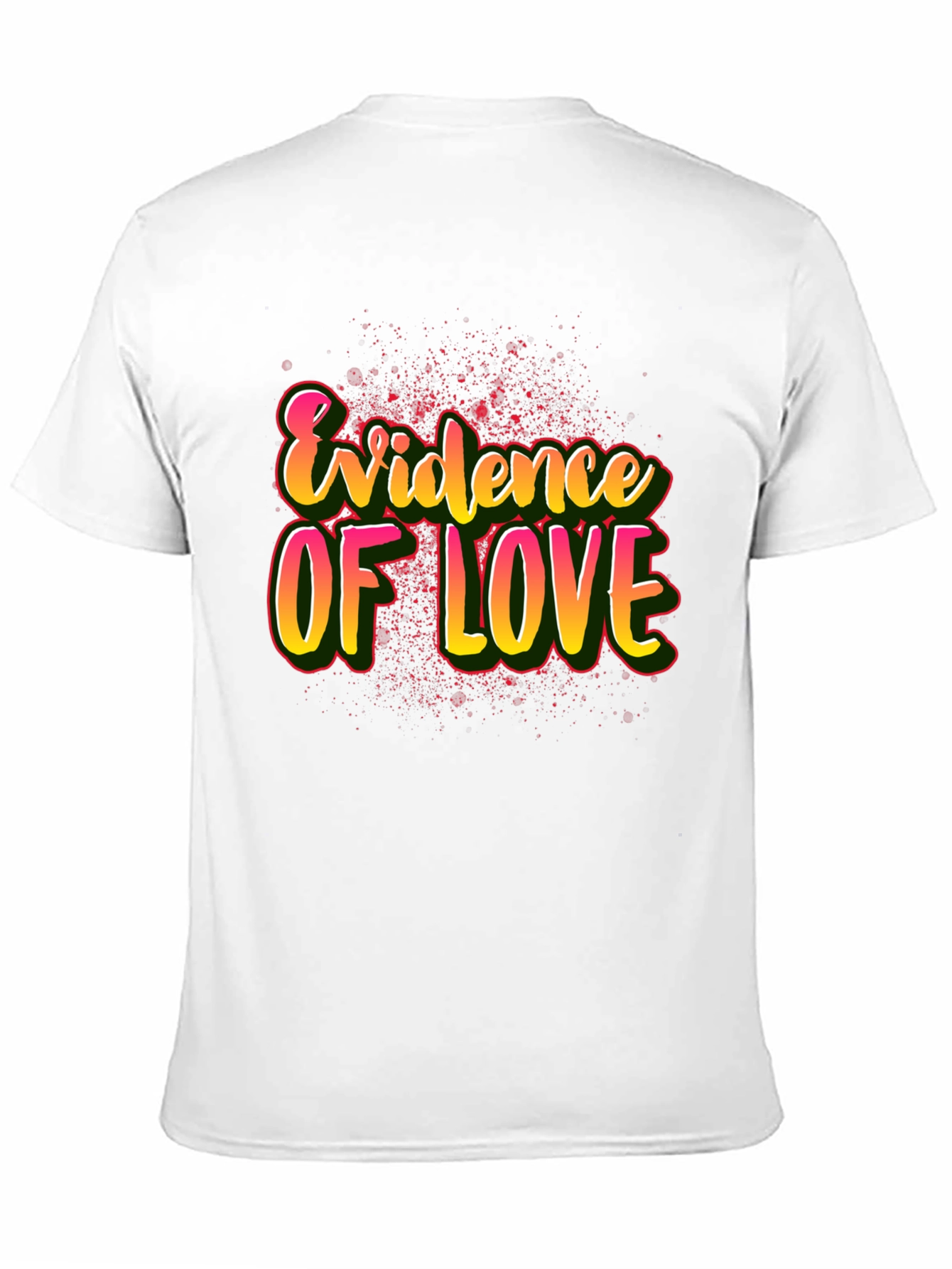 Evidence of Love Graphic T-Shirt - Trendy Casual Wear