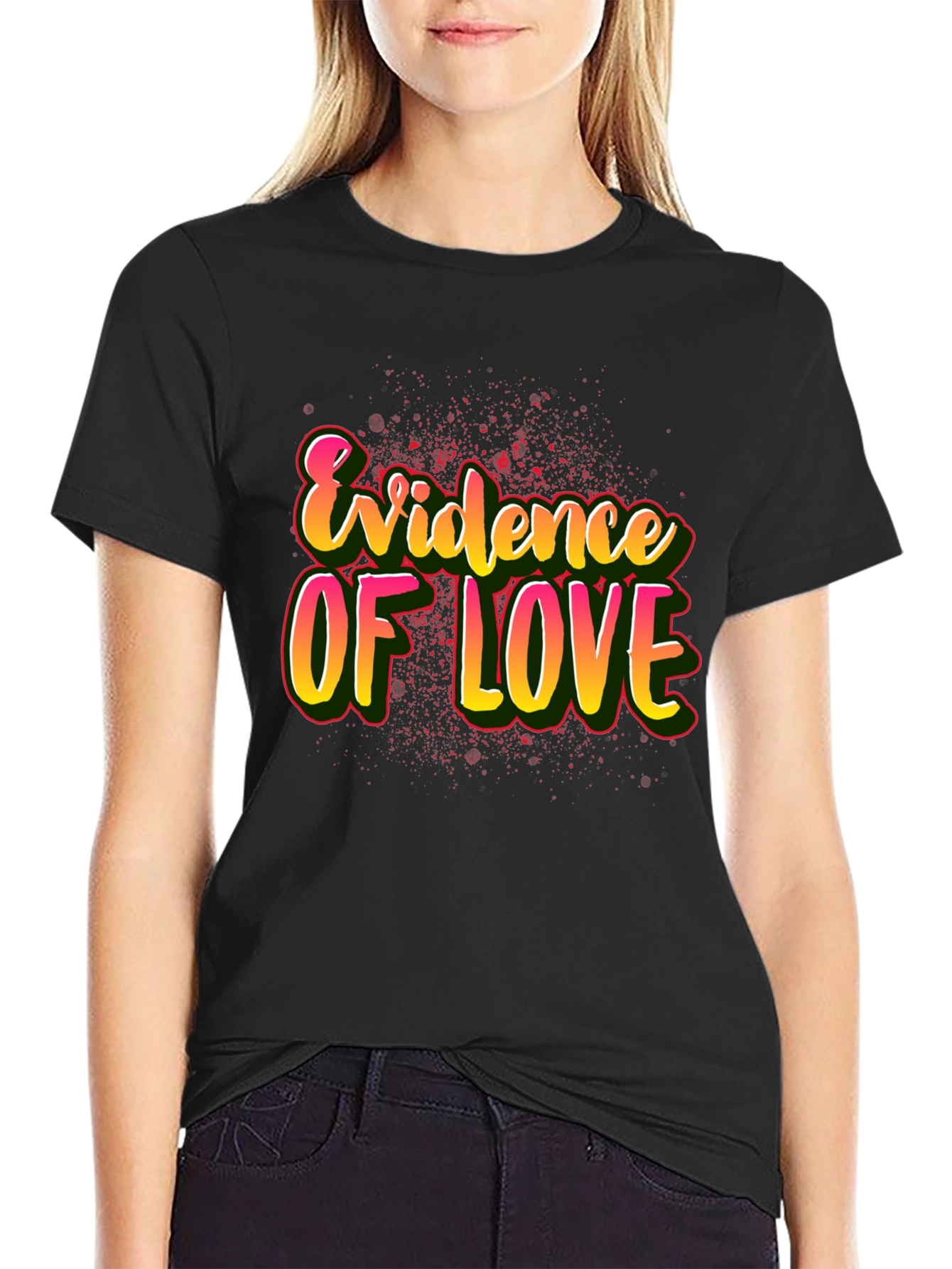 Evidence of Love Graphic T-Shirt - Trendy Casual Wear