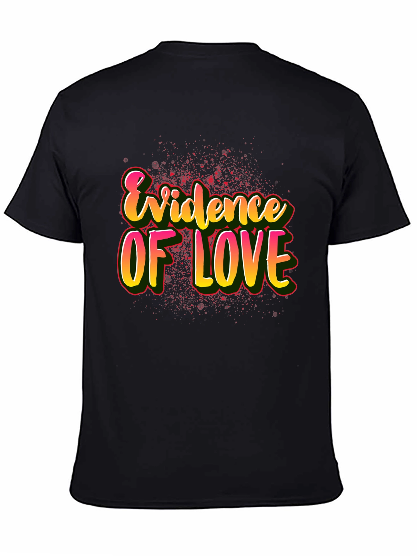Evidence of Love Graphic T-Shirt - Trendy Casual Wear