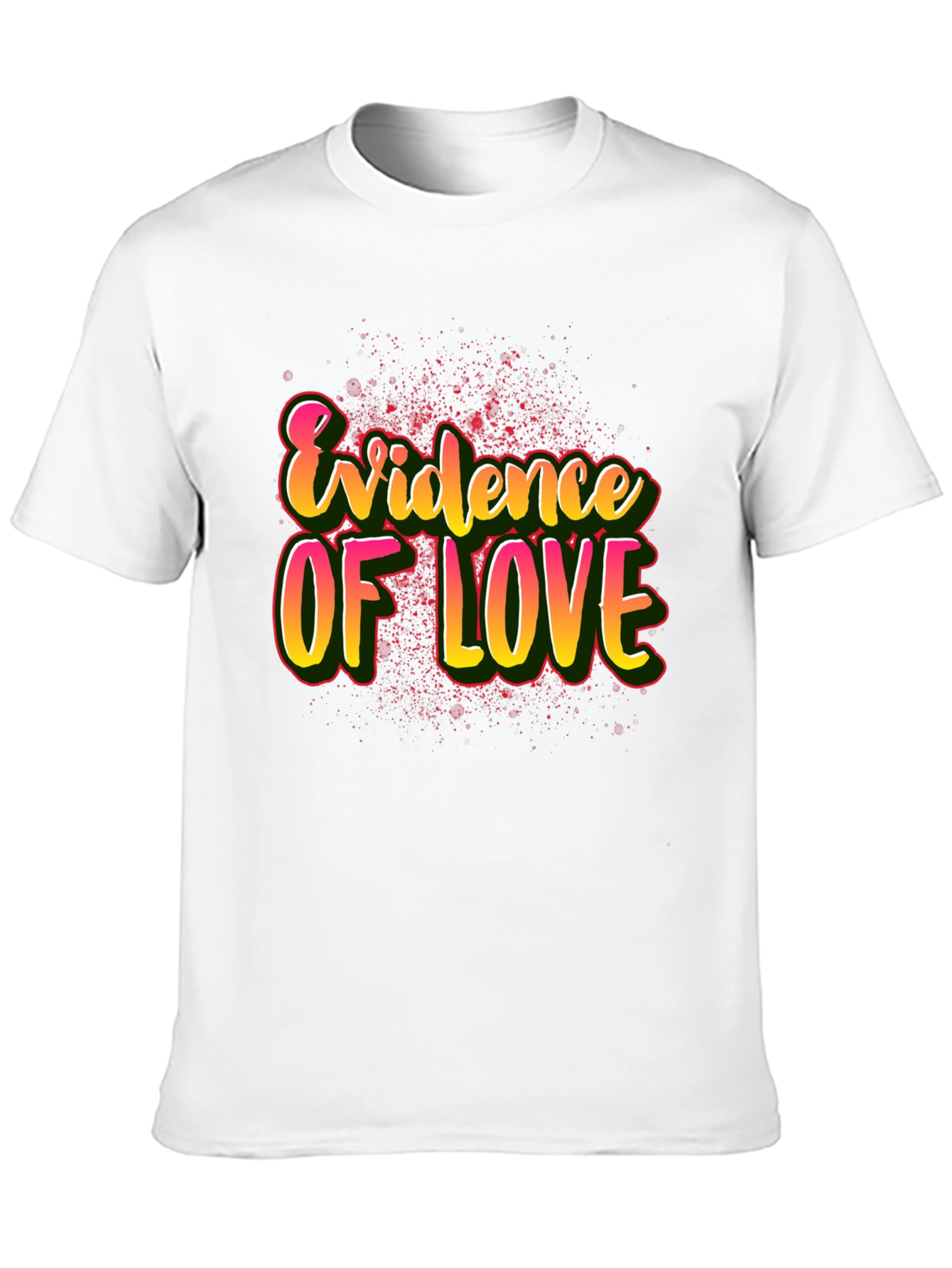 Evidence of Love Graphic T-Shirt - Trendy Casual Wear