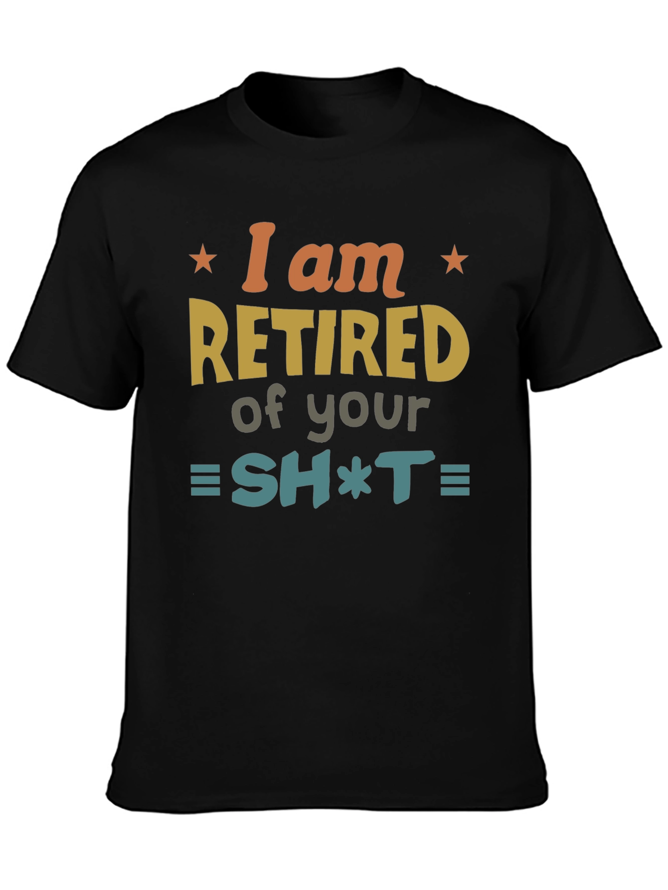 Retired Graphic Tee - Sarcastic Humor Shirt