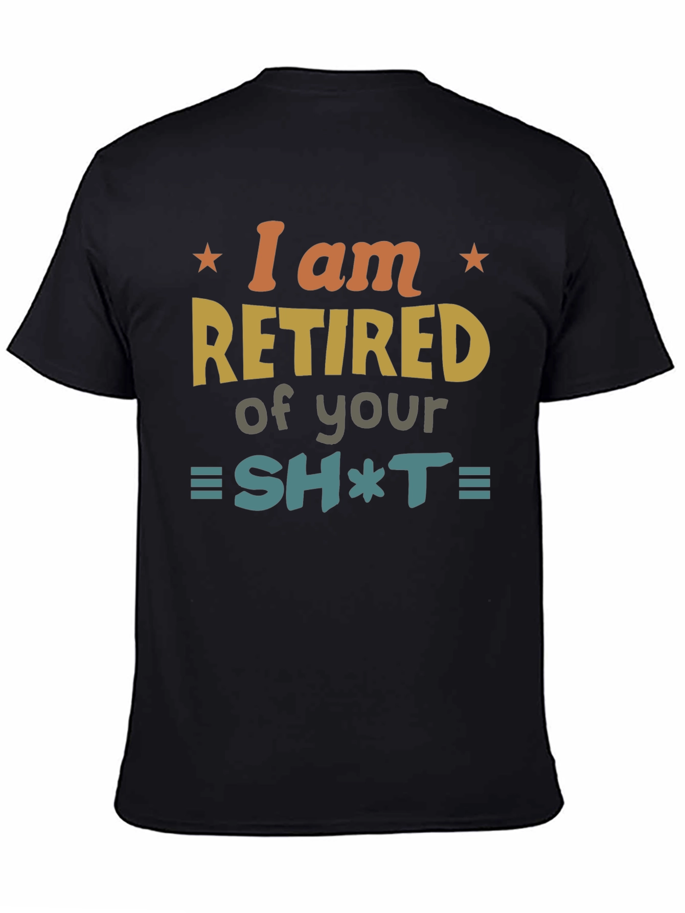 Retired Graphic Tee - Sarcastic Humor Shirt