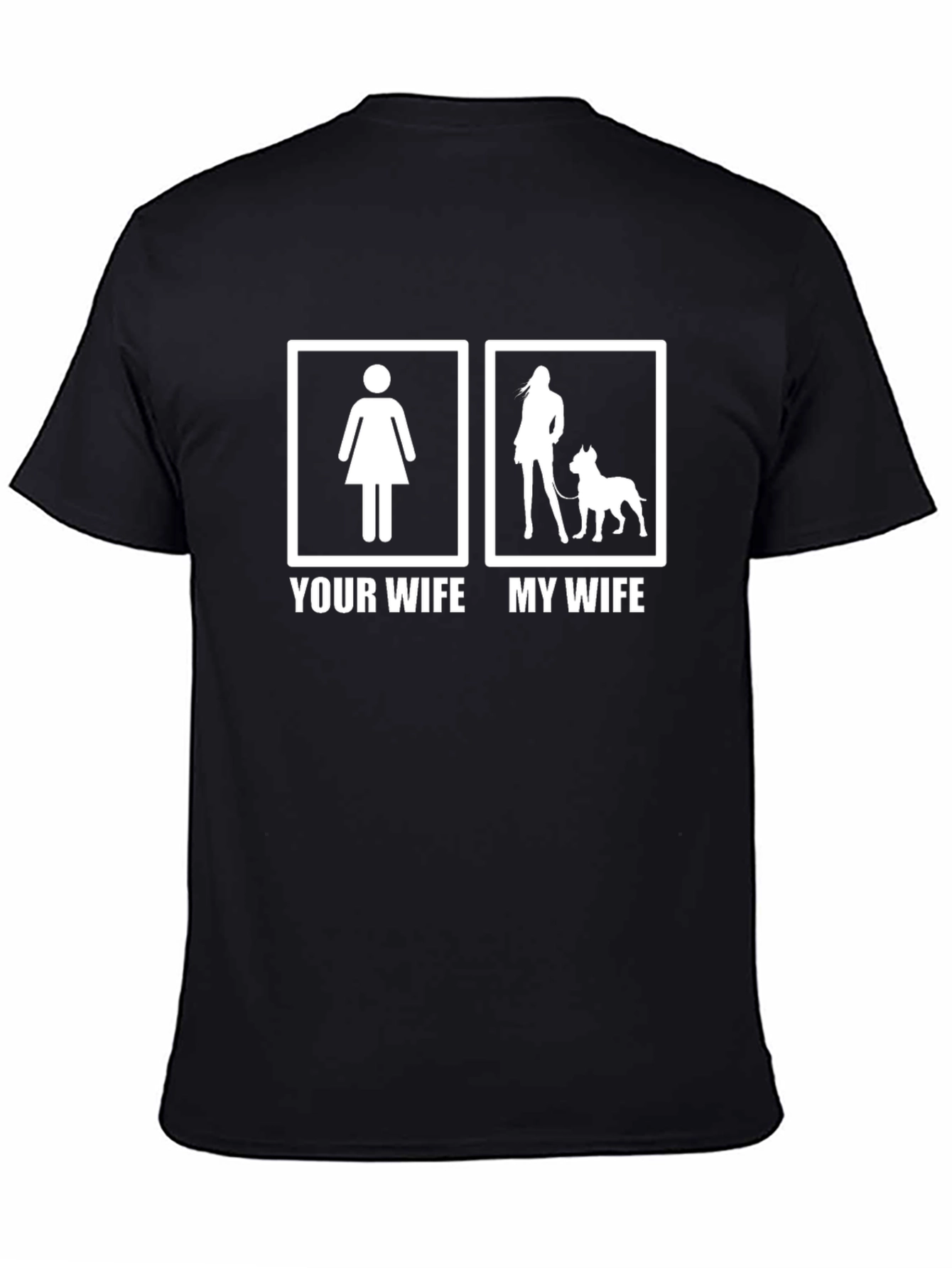 Humorous Your Wife / My Wife Graphic Tee
