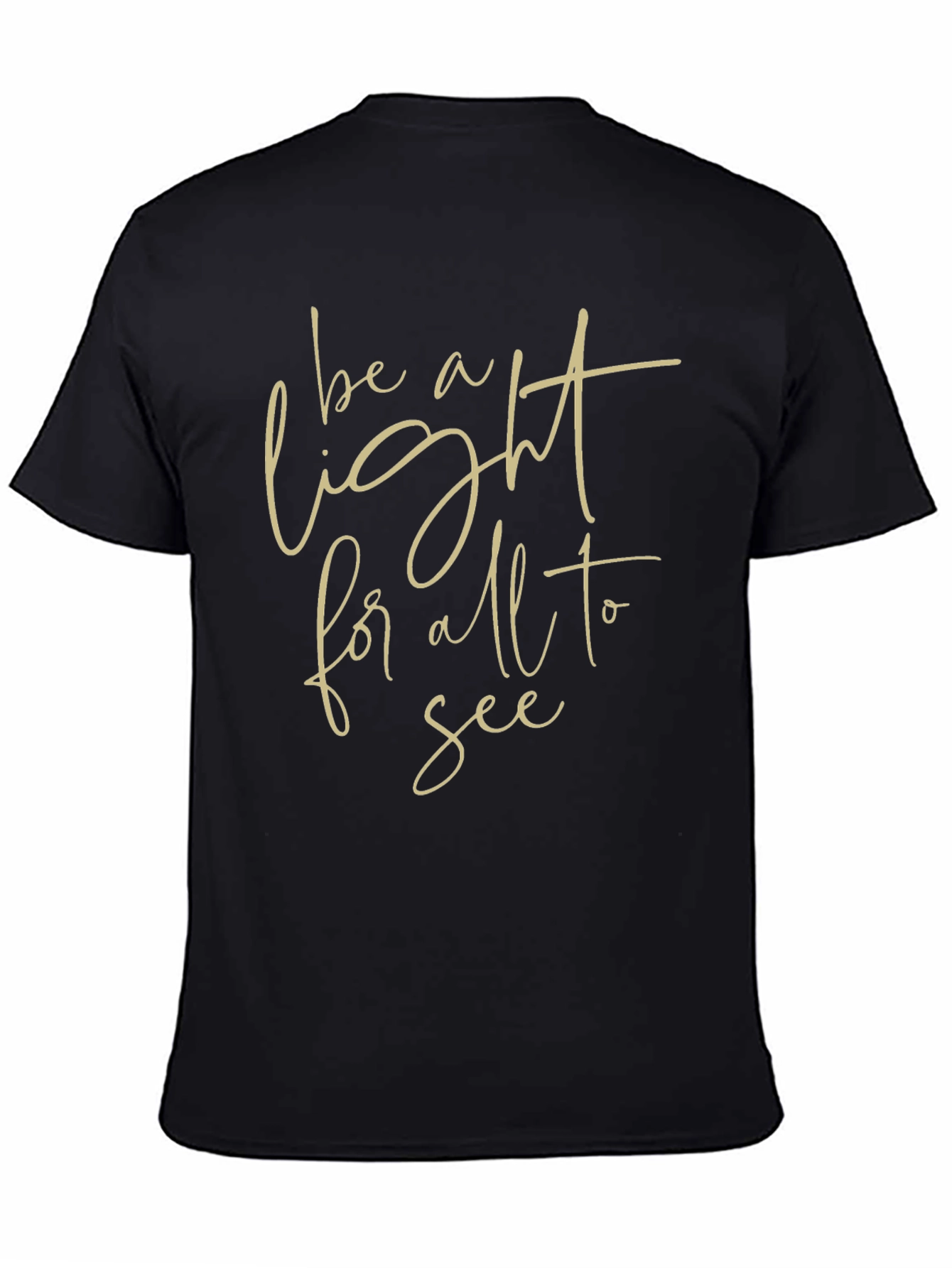 Be A Light Graphic Tee - Stylish Black T-Shirt