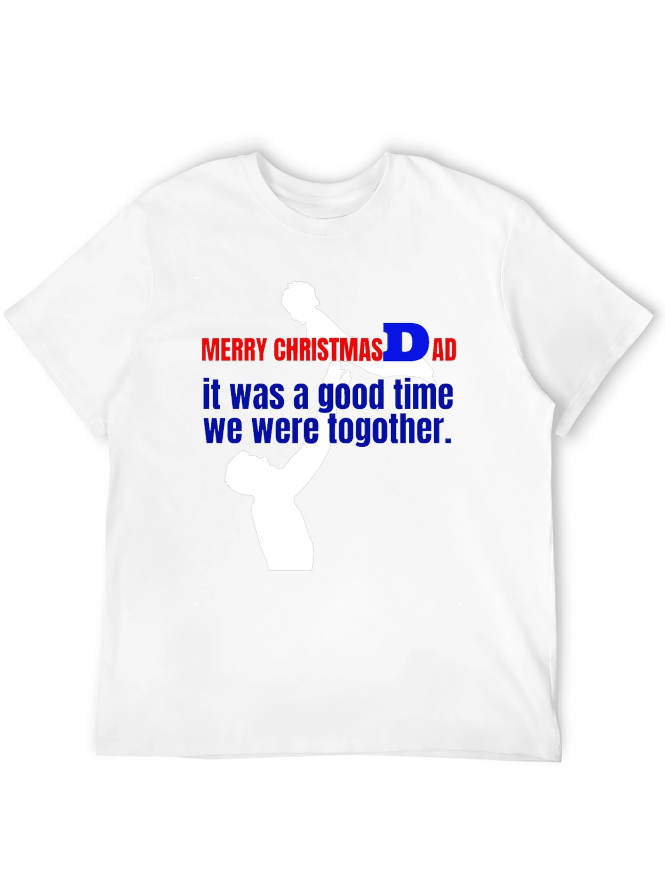 Merry Christmas Dad T-Shirt
