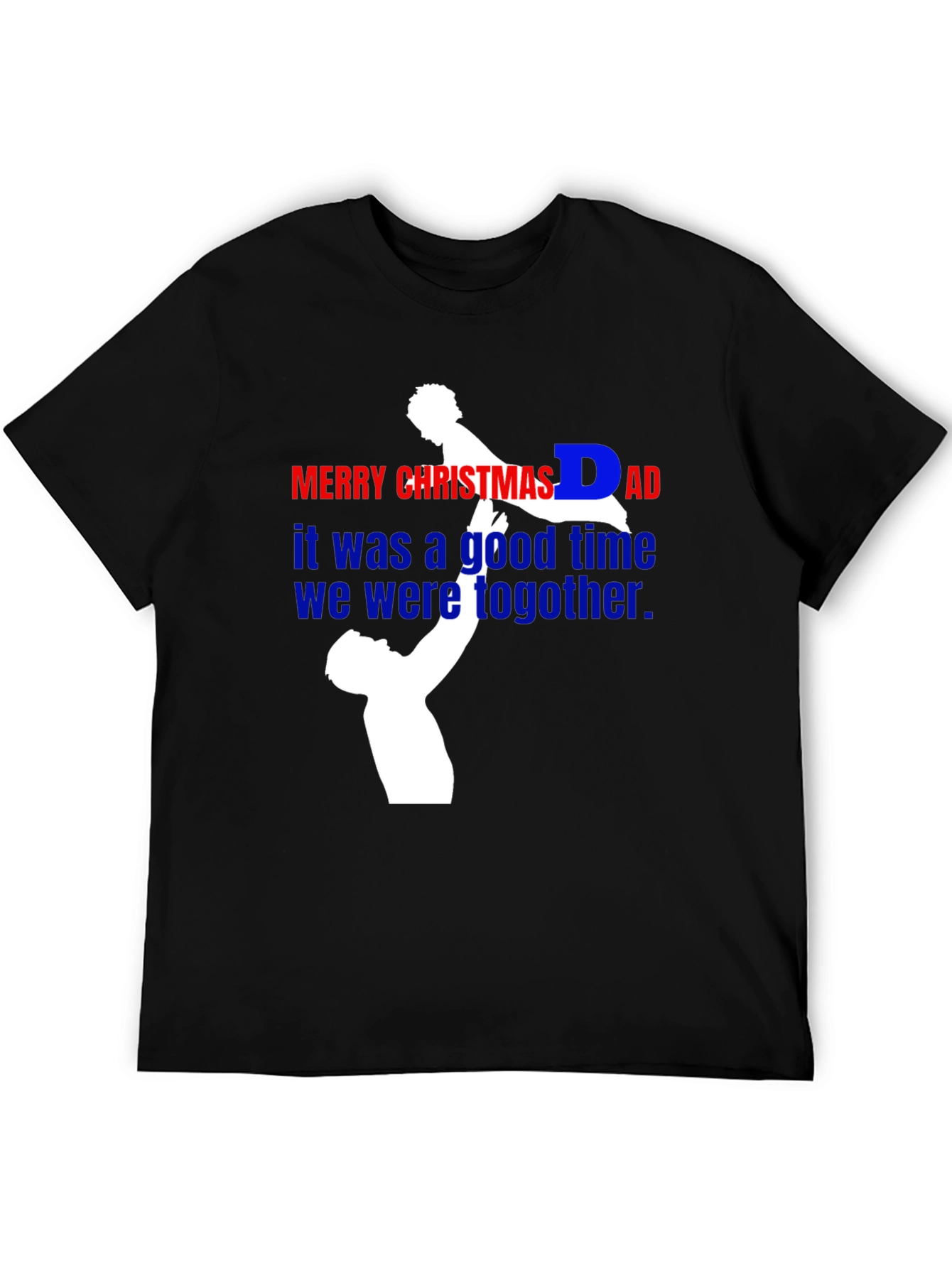 Merry Christmas Dad T-Shirt