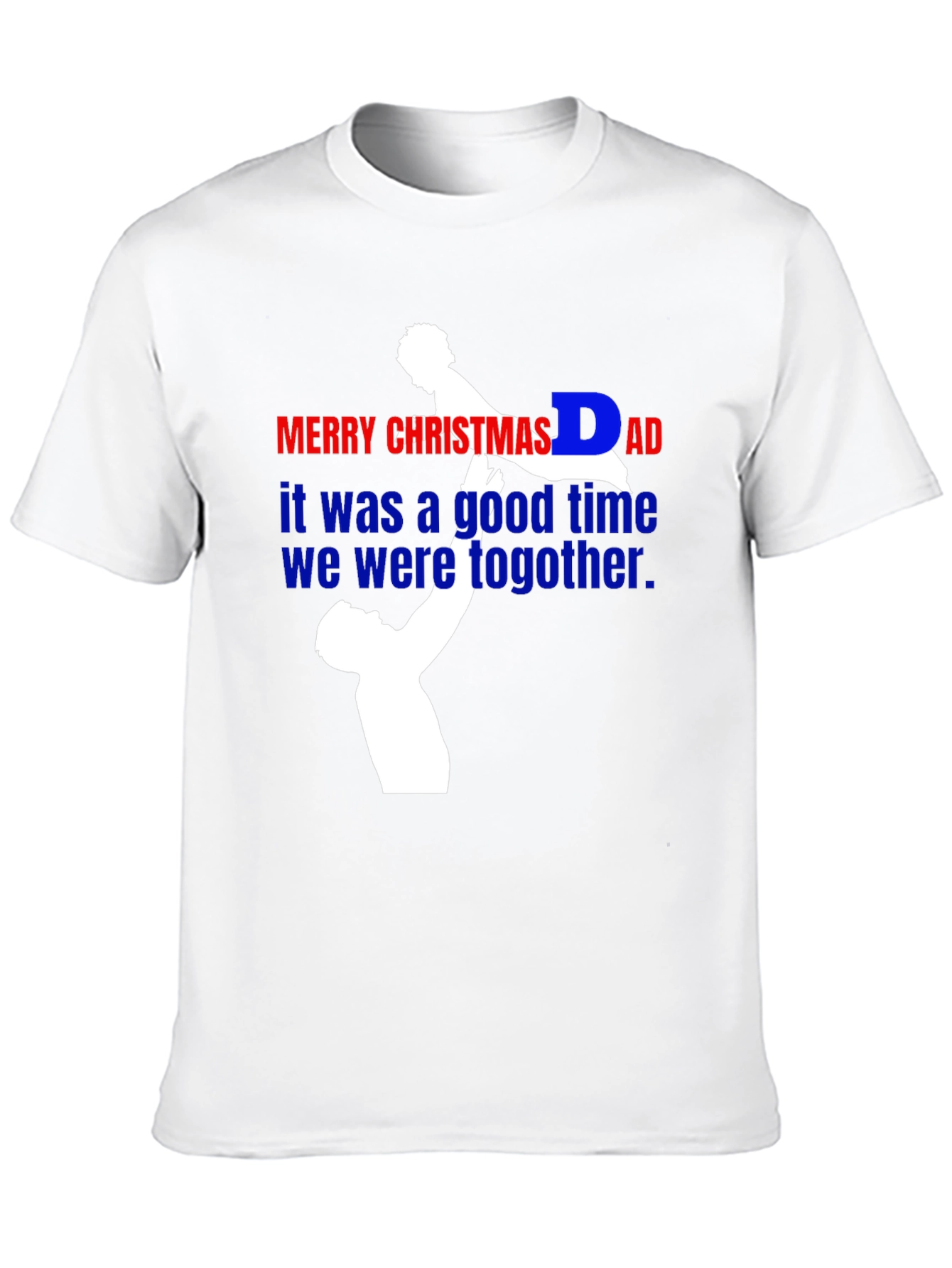 Merry Christmas Dad T-Shirt