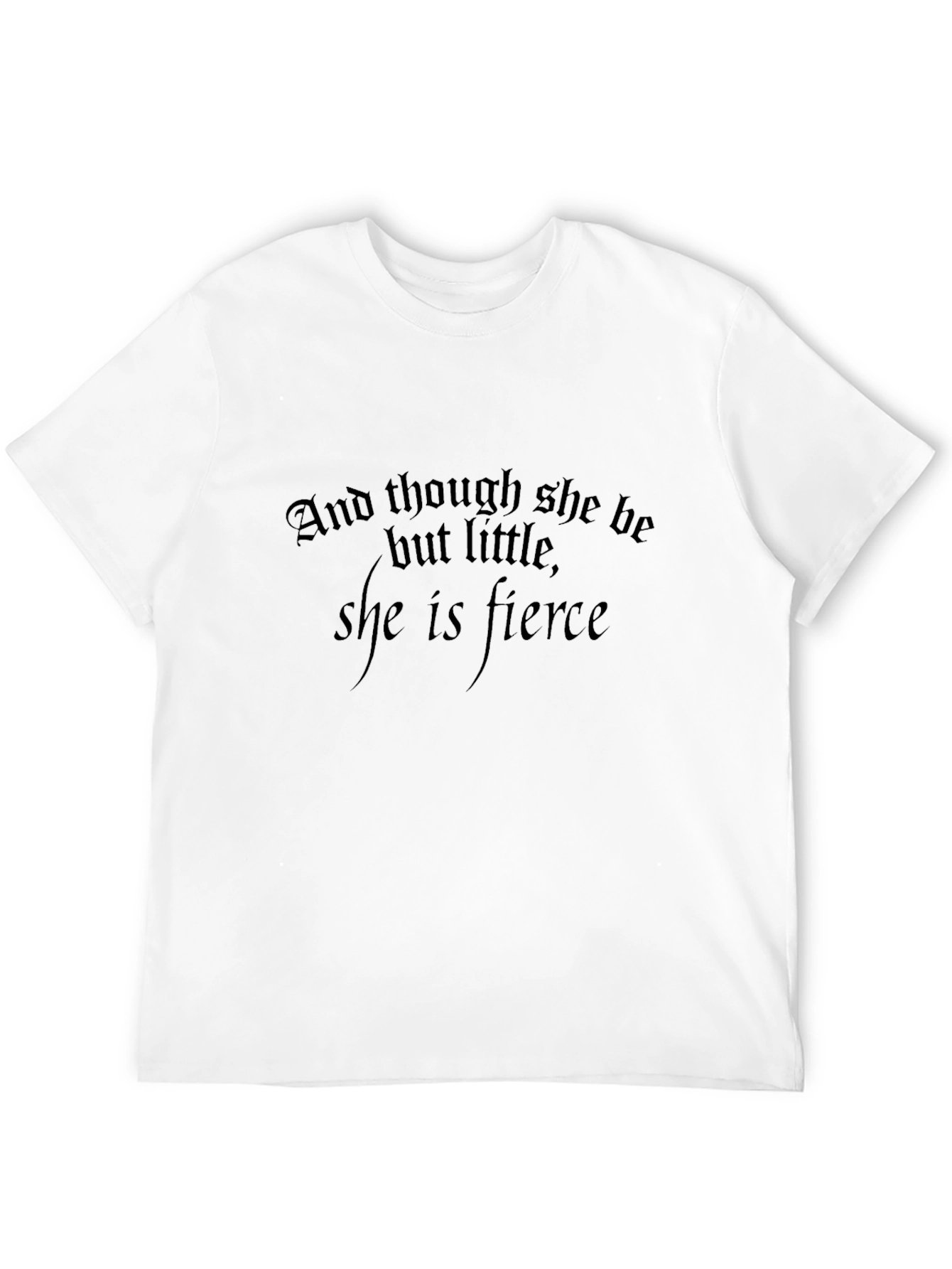 Fierce Quote Black T-Shirt