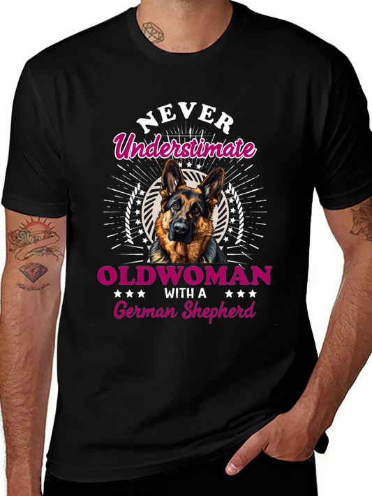 Never Underestimate German Shepherd T-Shirt