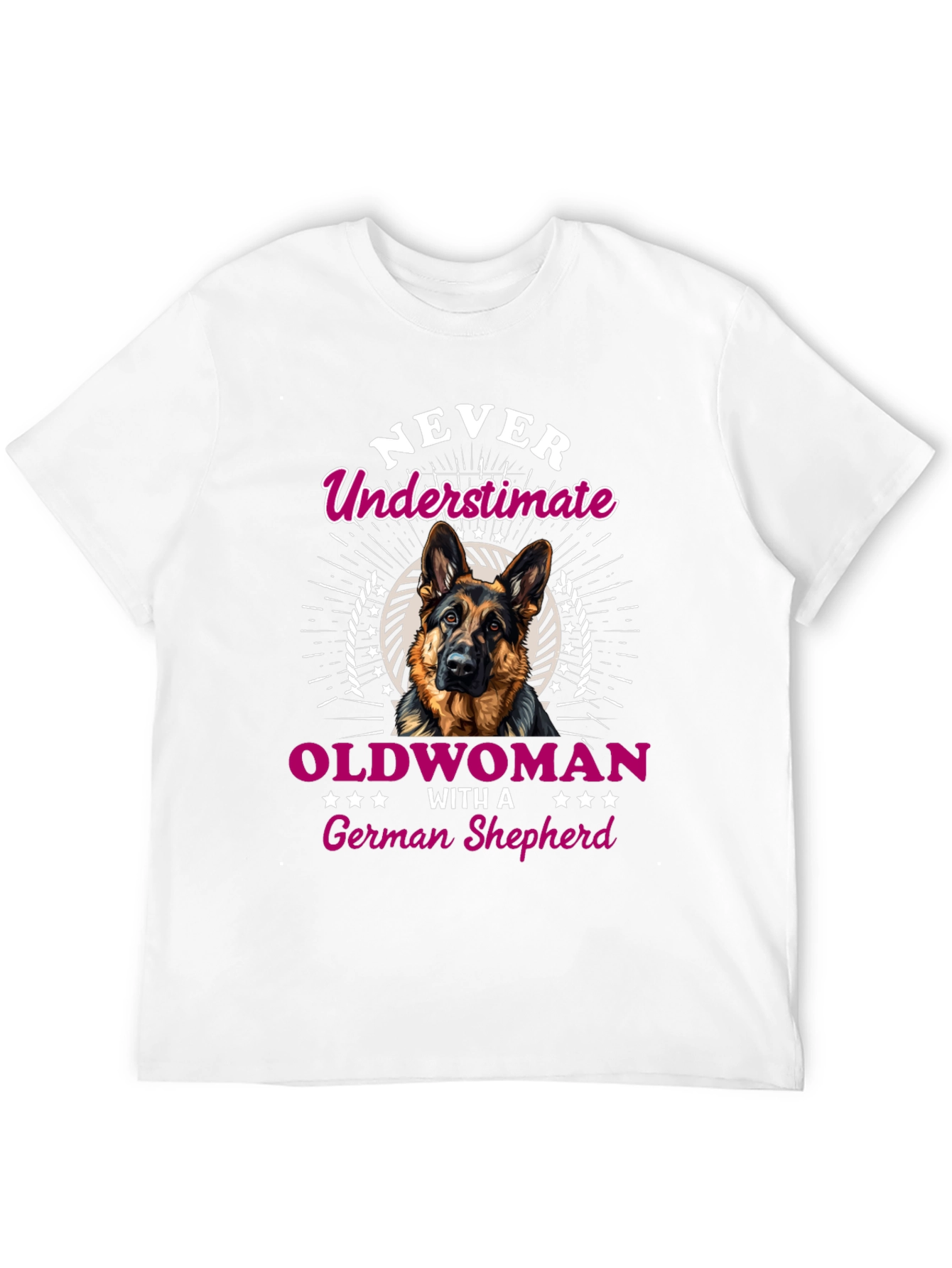Never Underestimate German Shepherd T-Shirt
