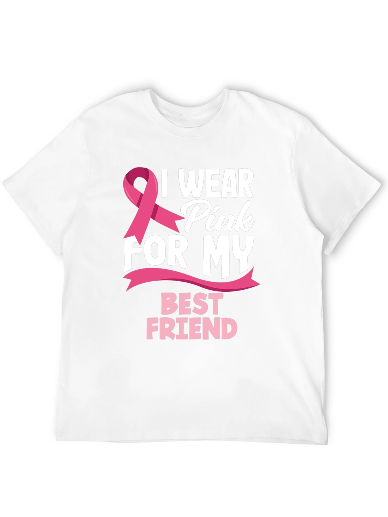 I Wear Pink for My Best Friend T-Shirt