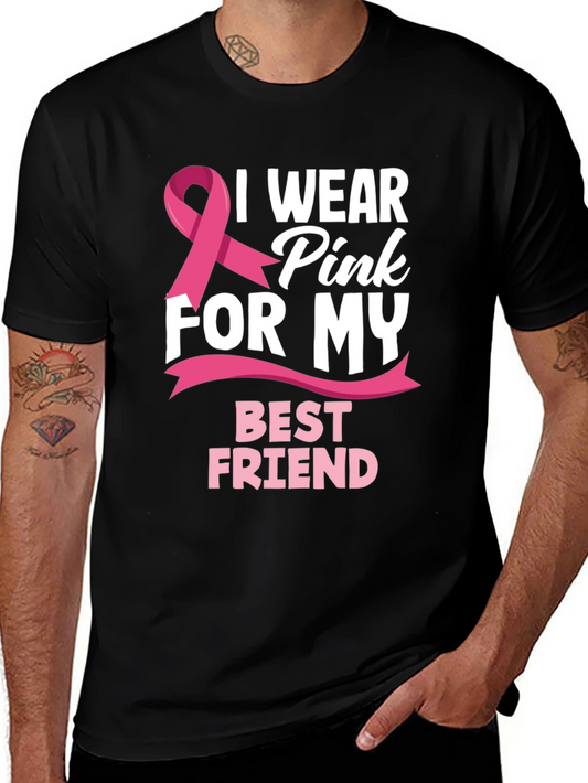 I Wear Pink for My Best Friend T-Shirt