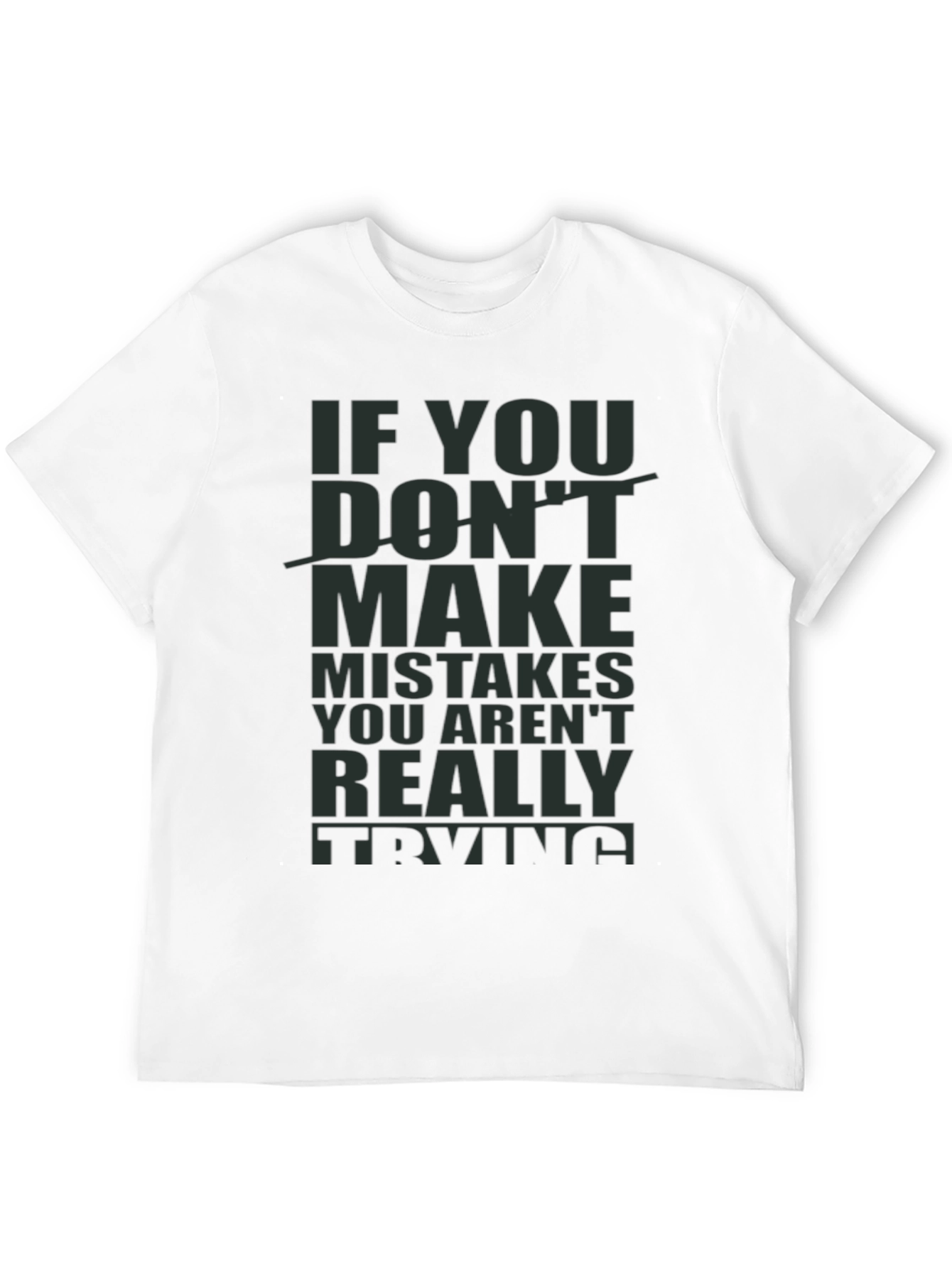 Mistakes T-Shirt - Motivational Slogan Tee