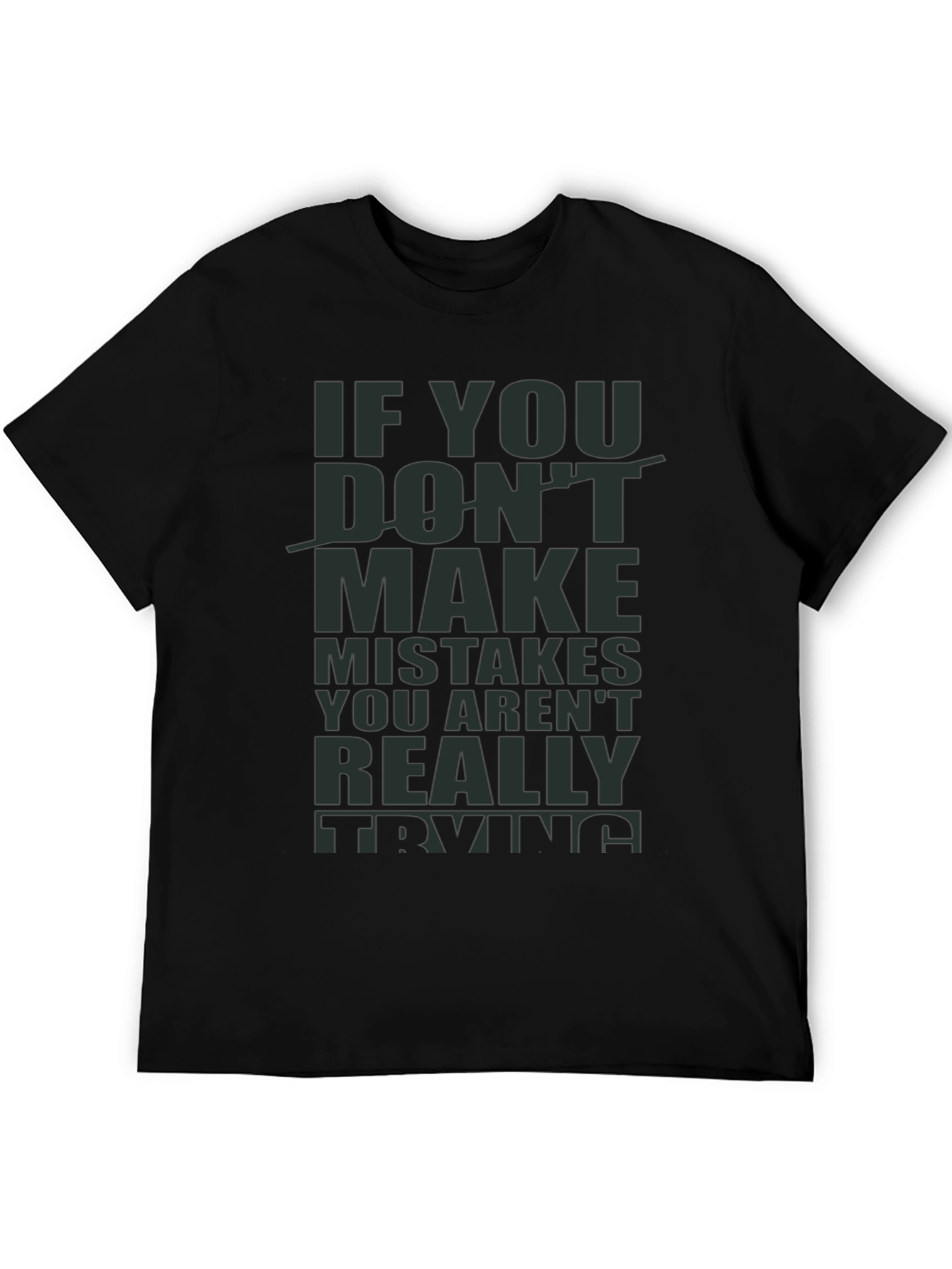 Mistakes T-Shirt - Motivational Slogan Tee