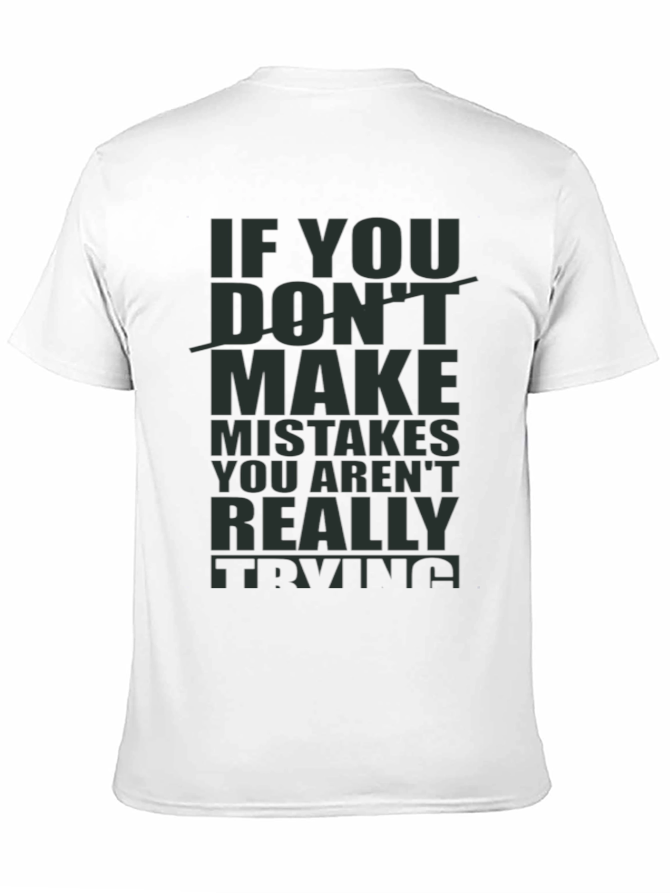 Mistakes T-Shirt - Motivational Slogan Tee