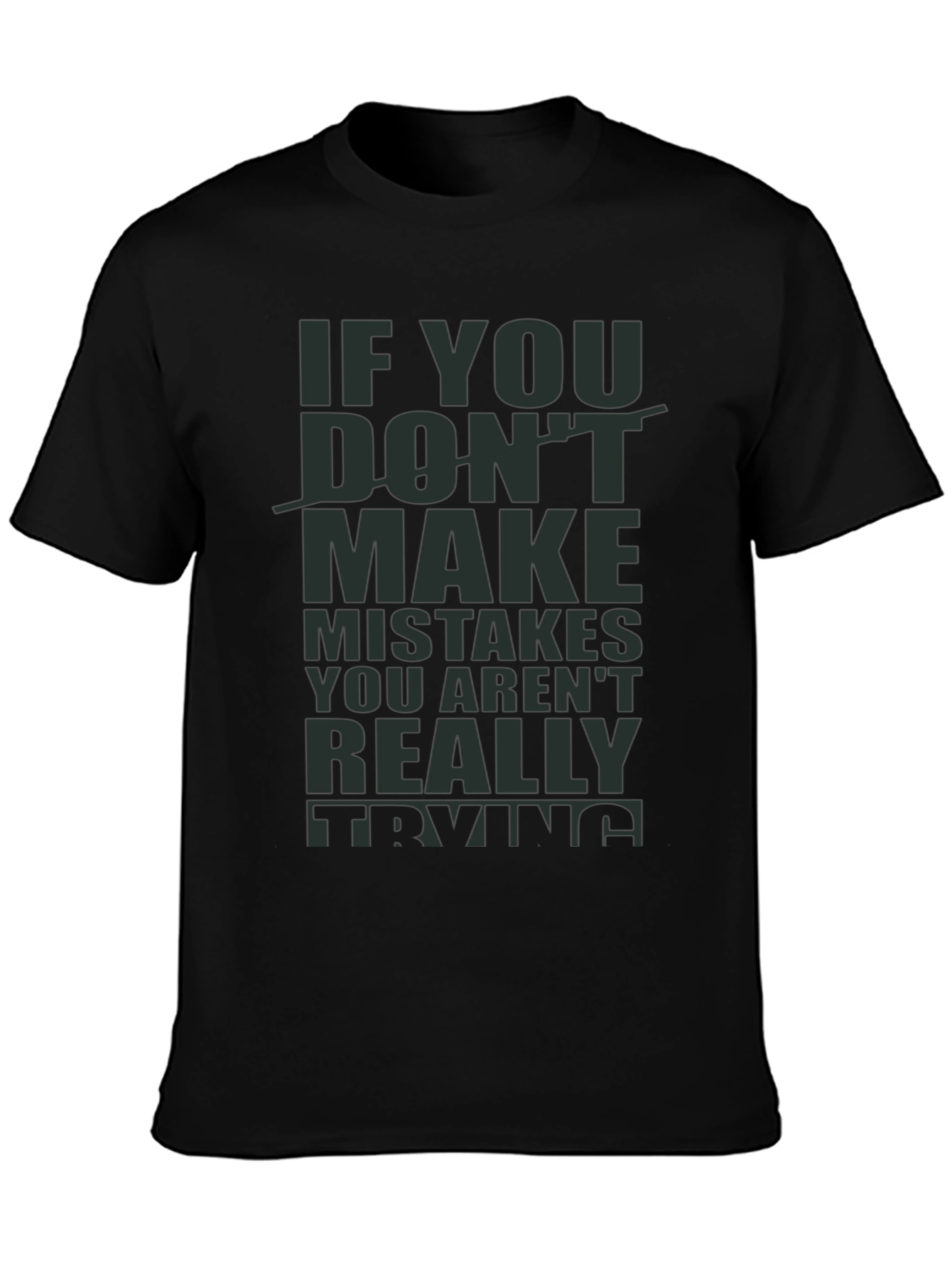 Mistakes T-Shirt - Motivational Slogan Tee